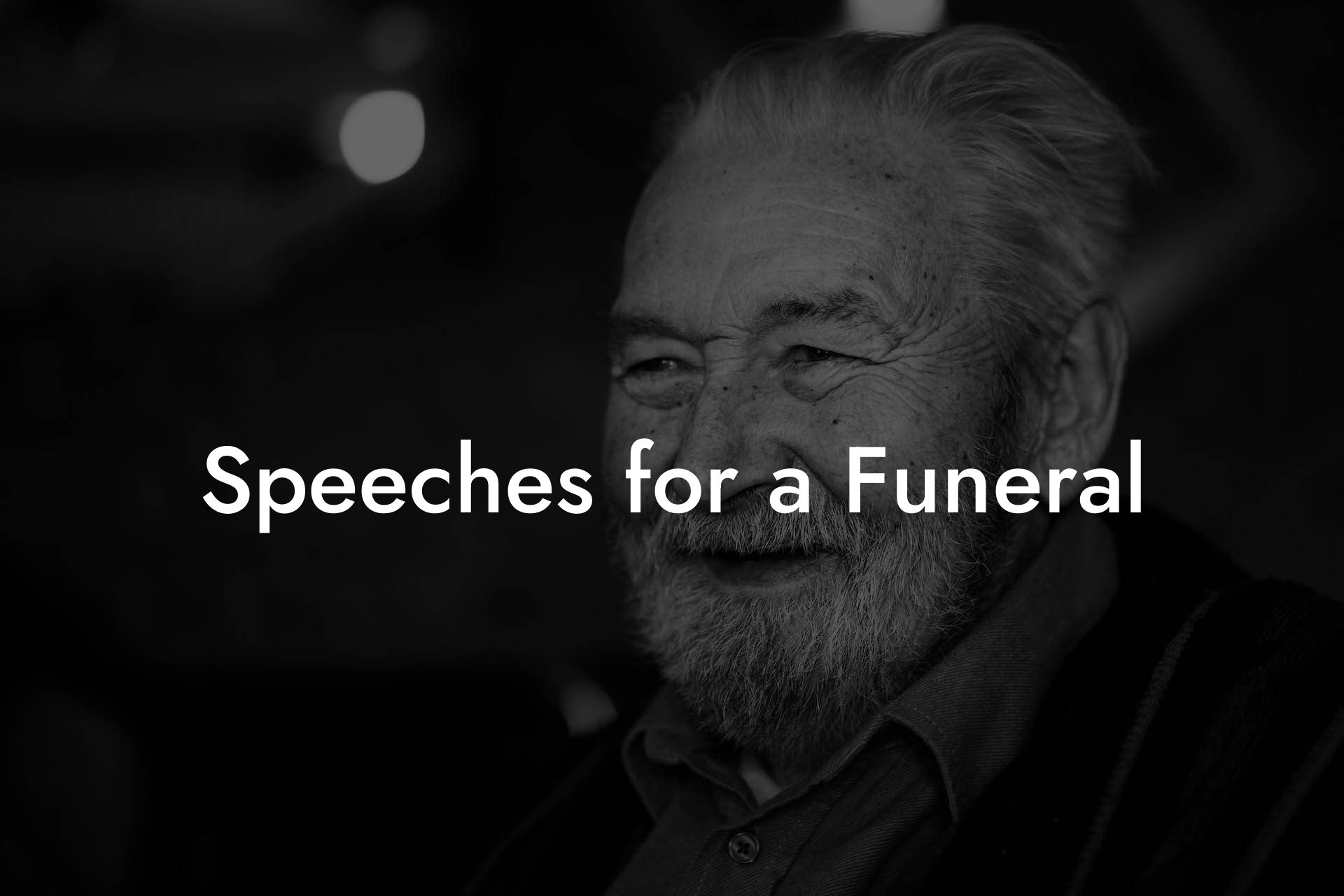 Speeches for a Funeral