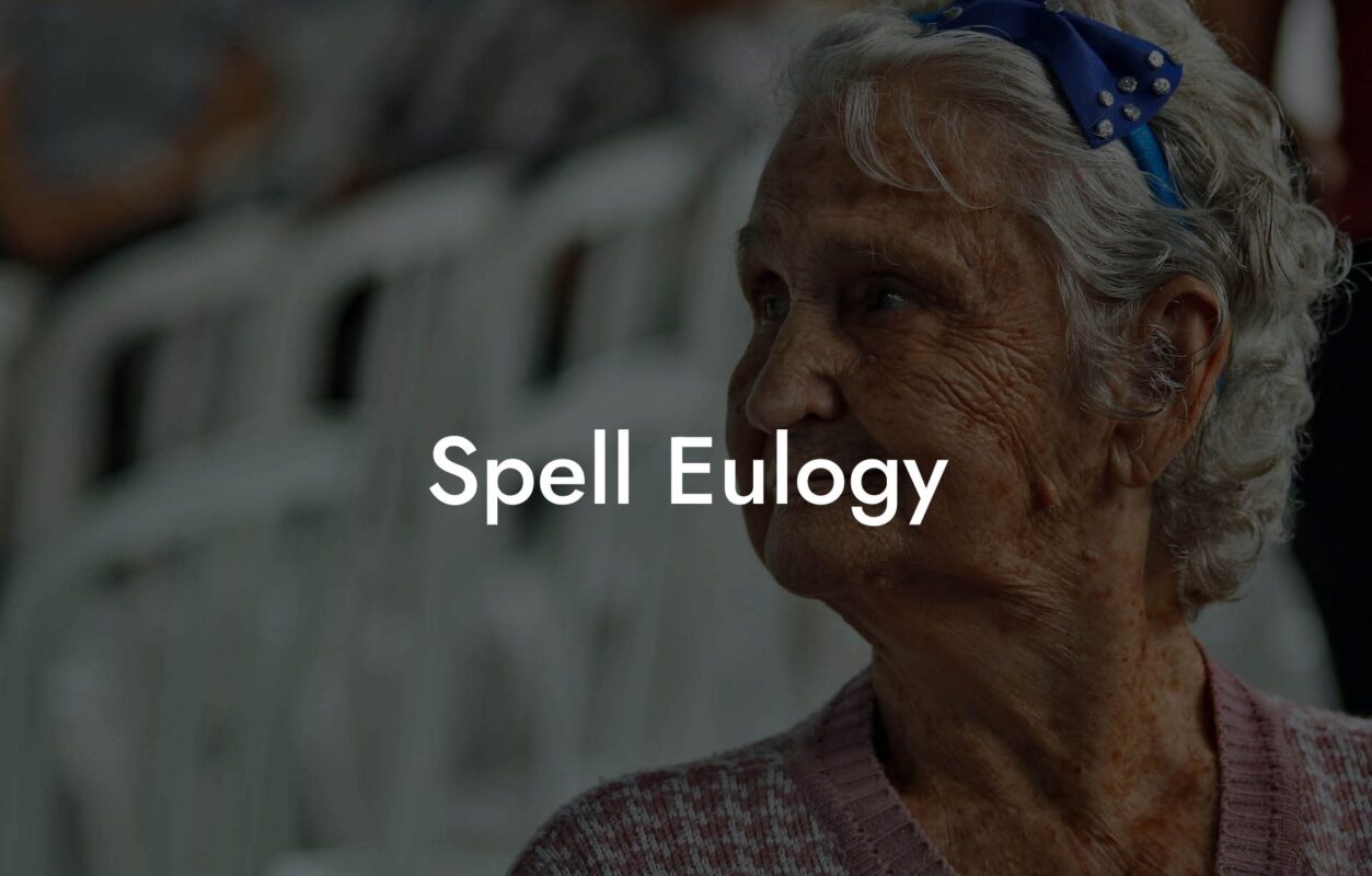 Spell Eulogy