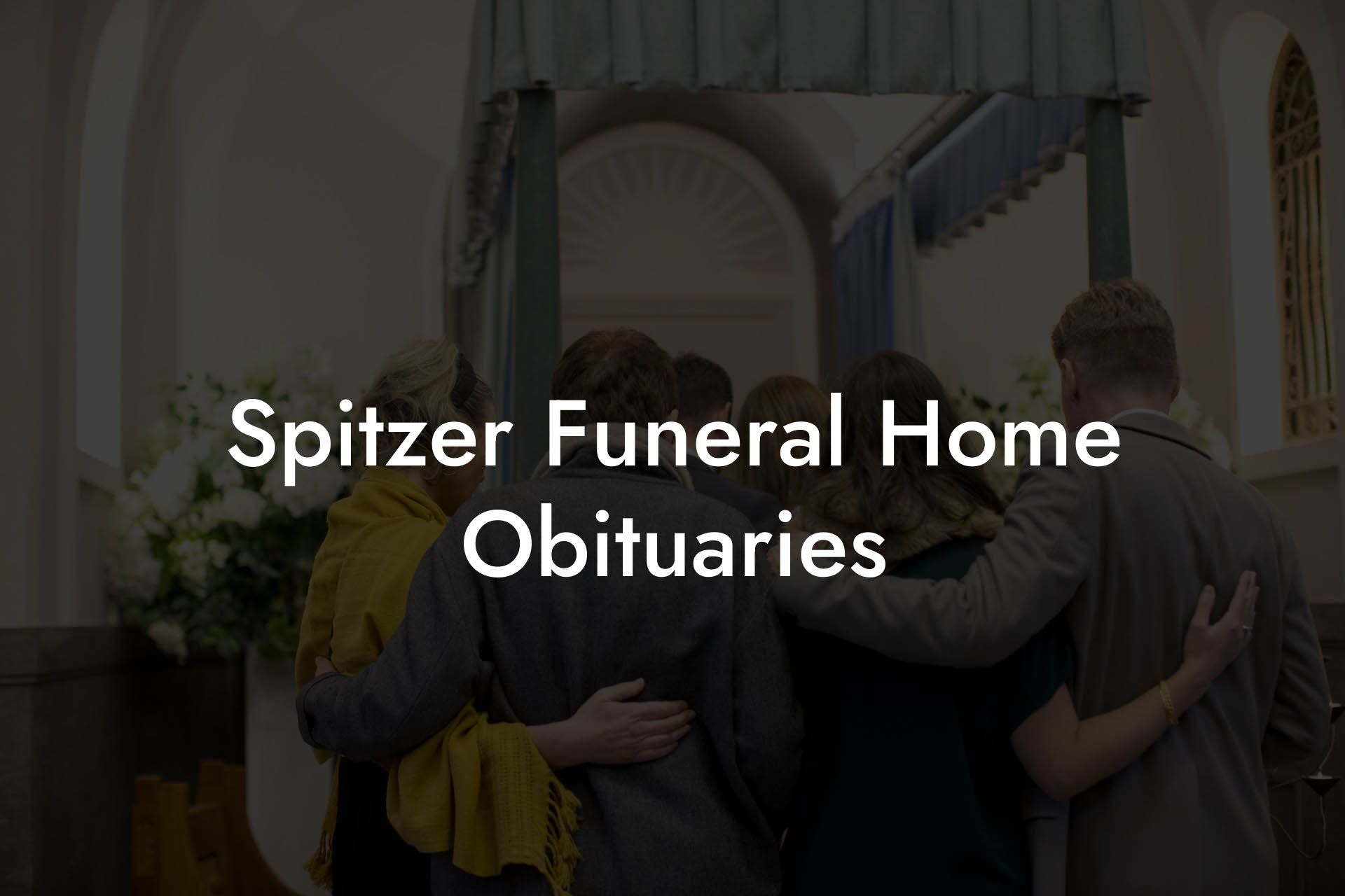 Spitzer Funeral Home Obituaries
