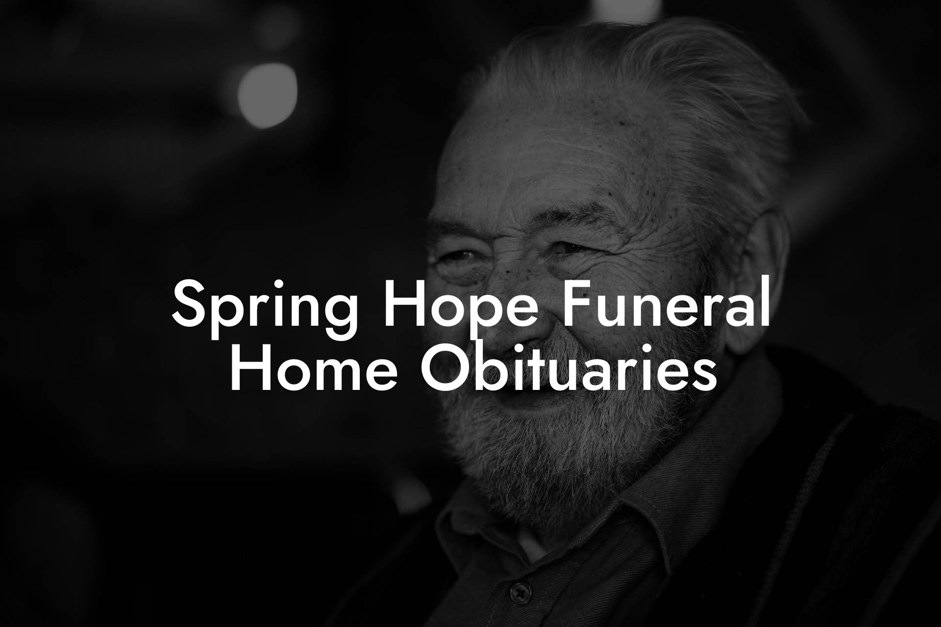 Spring Hope Funeral Home Obituaries