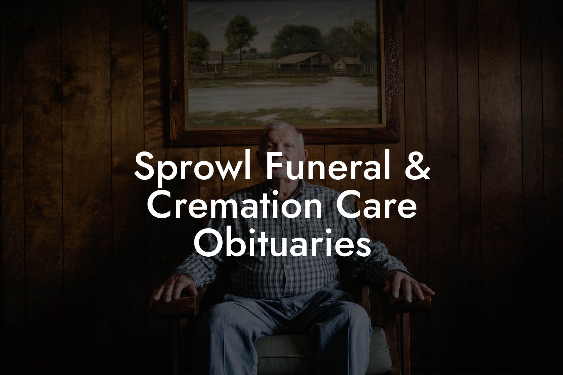 Sprowl Funeral & Cremation Care Obituaries