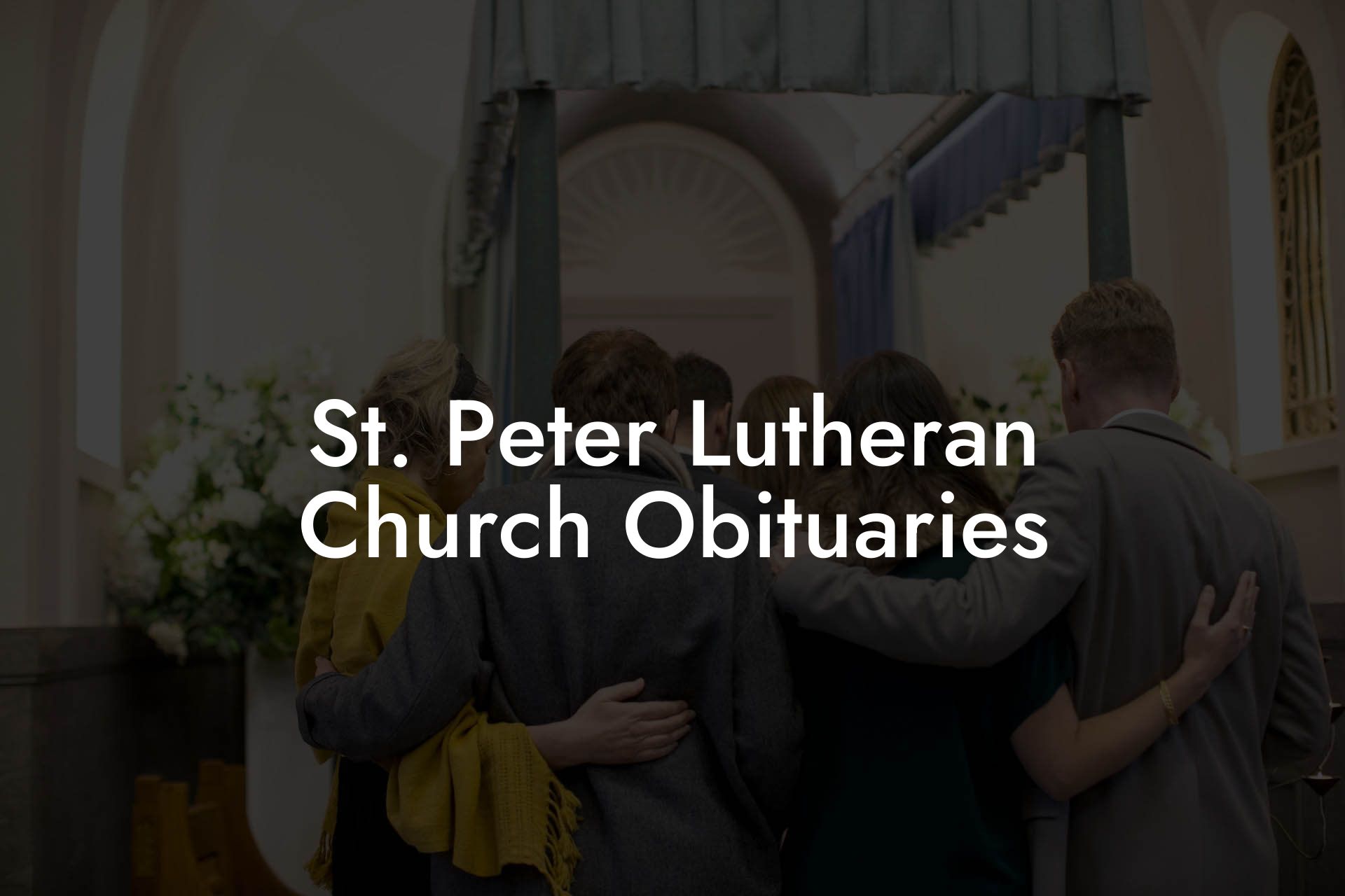 St. Peter Lutheran Church Obituaries
