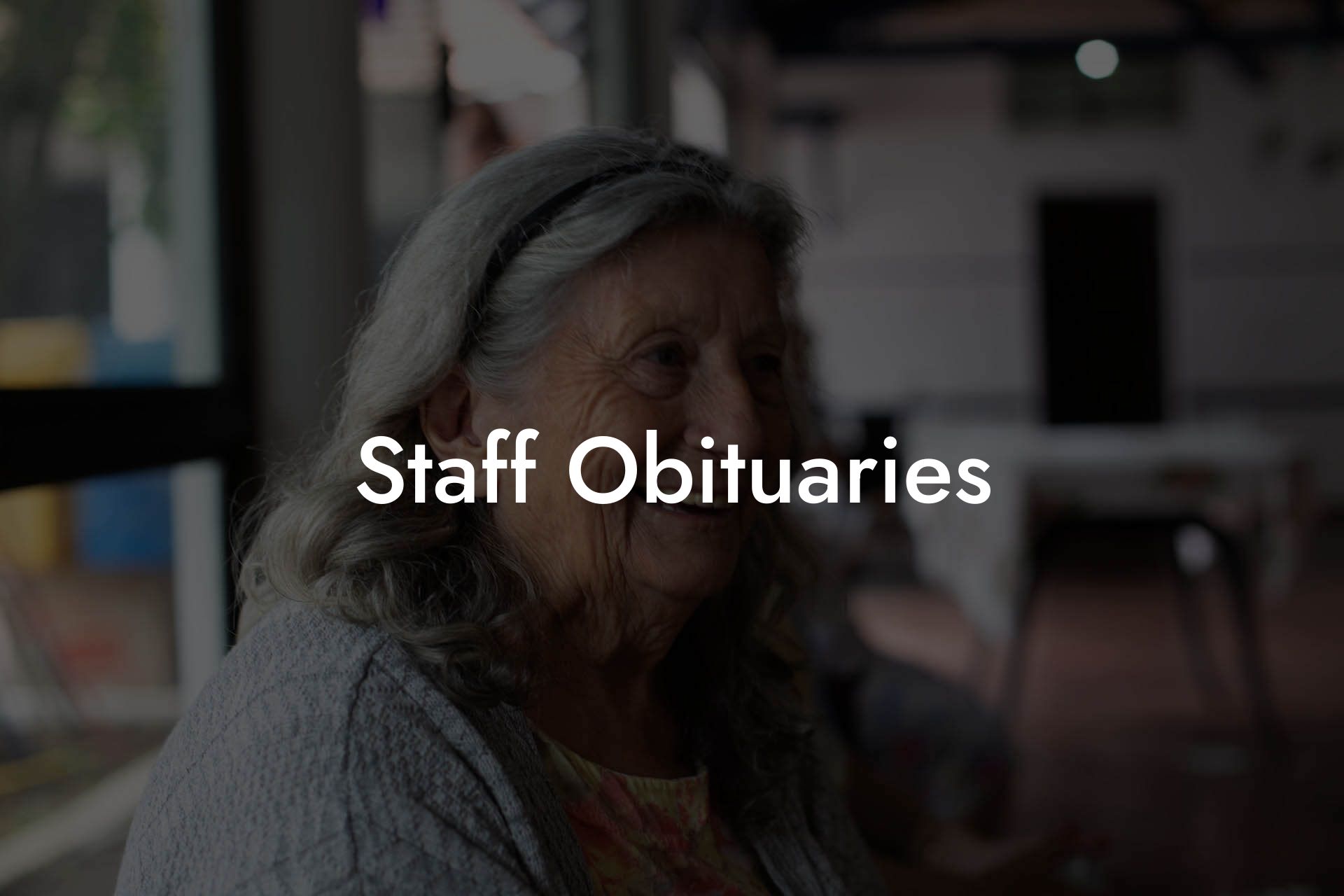 Staff Obituaries