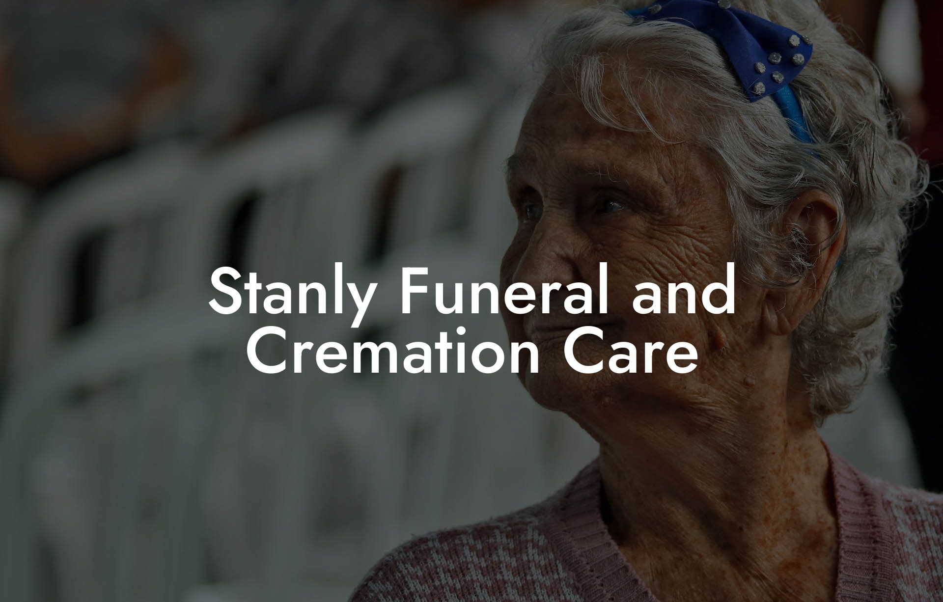 Stanly Funeral and Cremation Care
