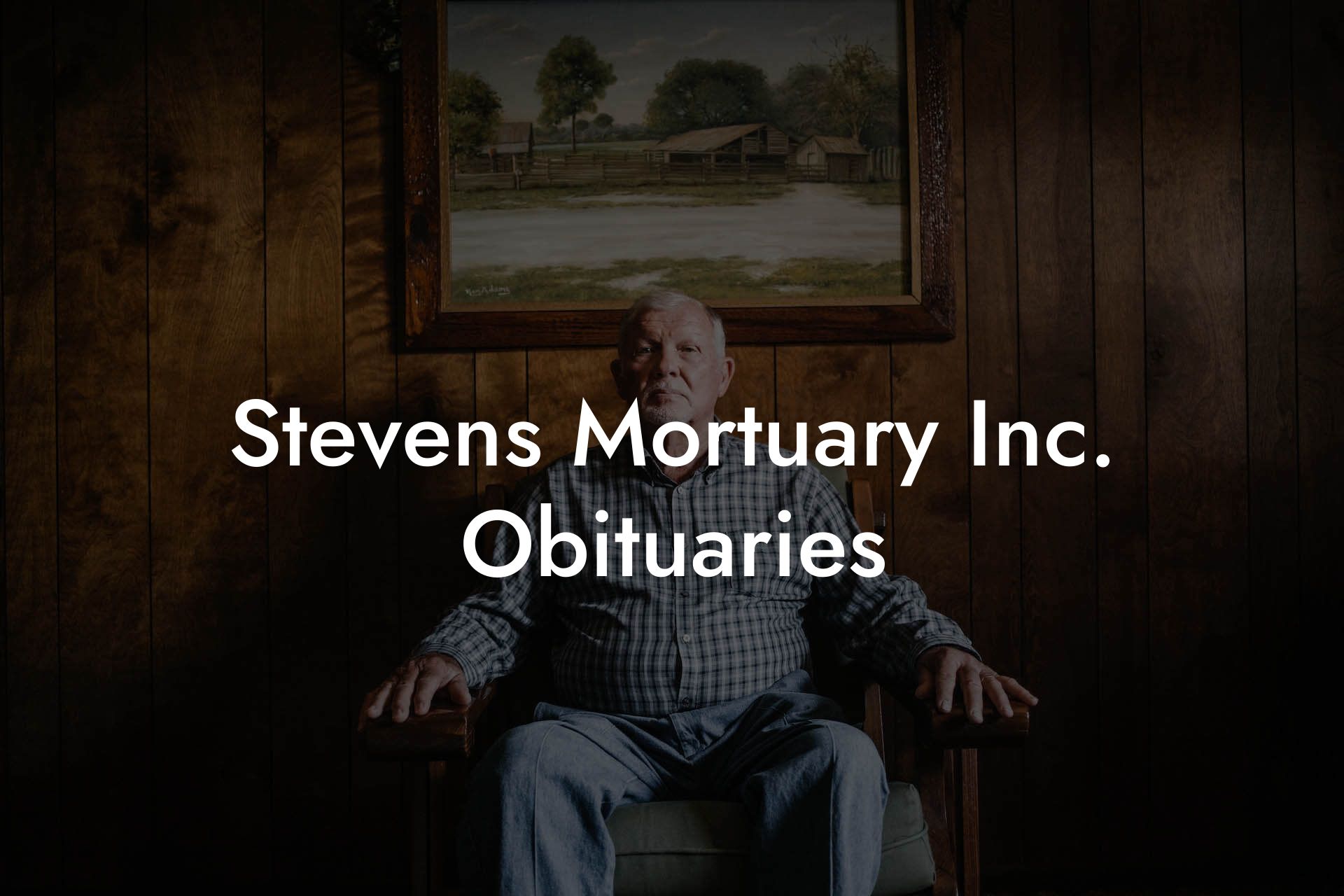 Stevens Mortuary Inc. Obituaries