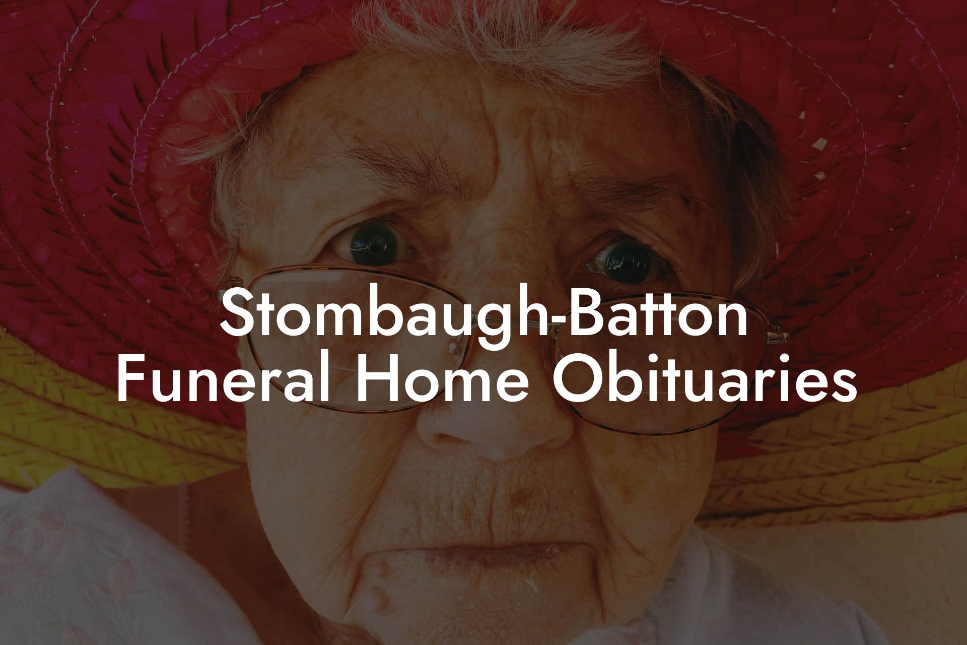 Stombaugh-Batton Funeral Home Obituaries
