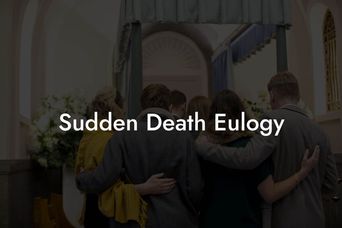 Sudden Death Eulogy