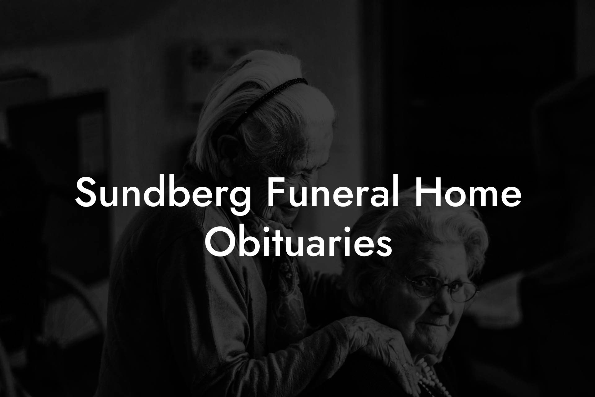 Sundberg Funeral Home Obituaries