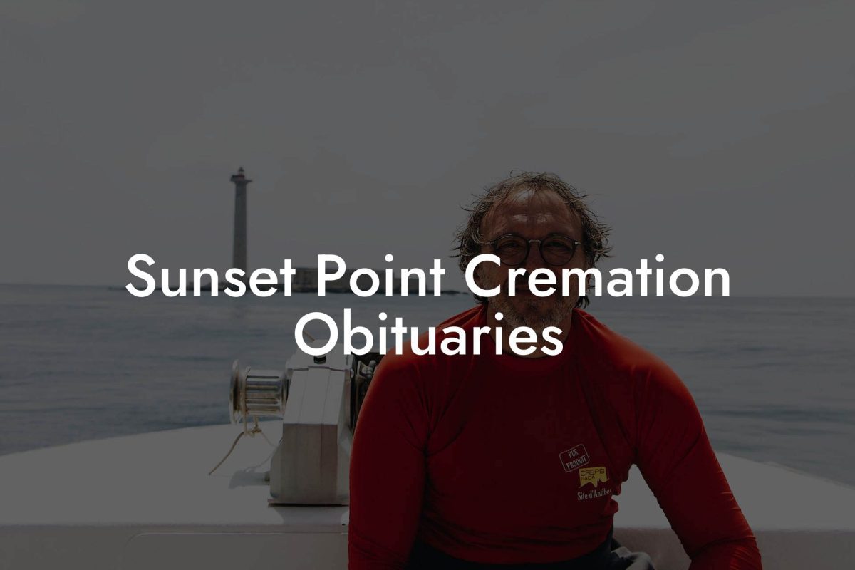 Sunset Point Cremation Obituaries