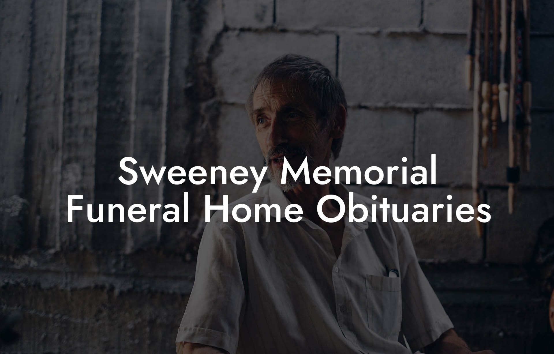 Sweeney Memorial Funeral Home Obituaries