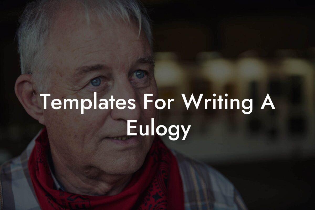 Templates For Writing A Eulogy