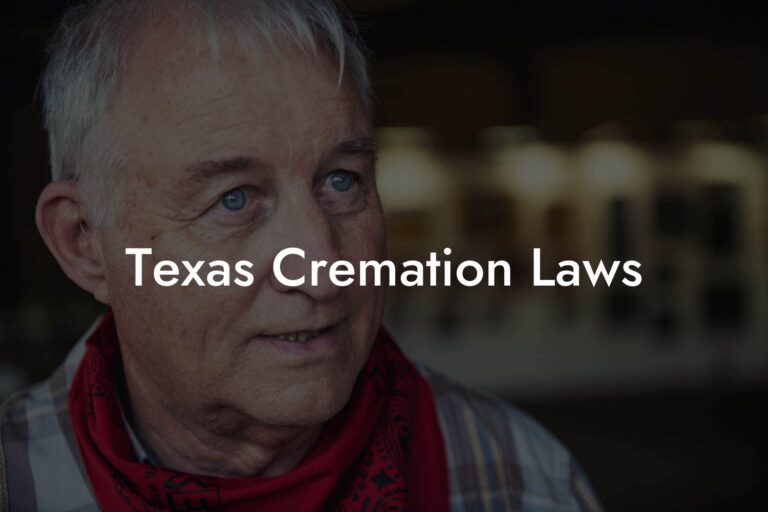 Texas Cremation Laws - Eulogy Assistant