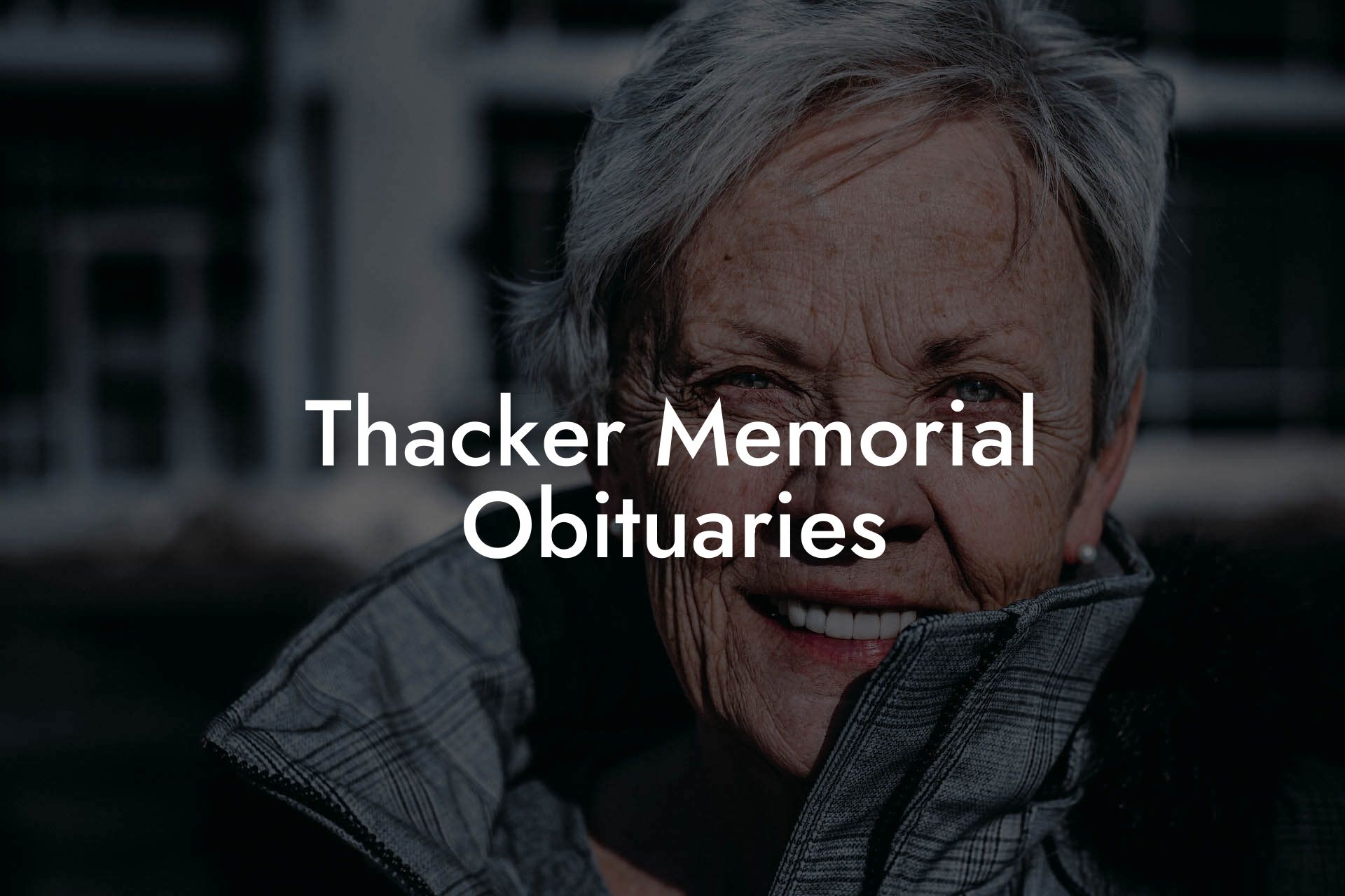 Thacker Memorial Obituaries
