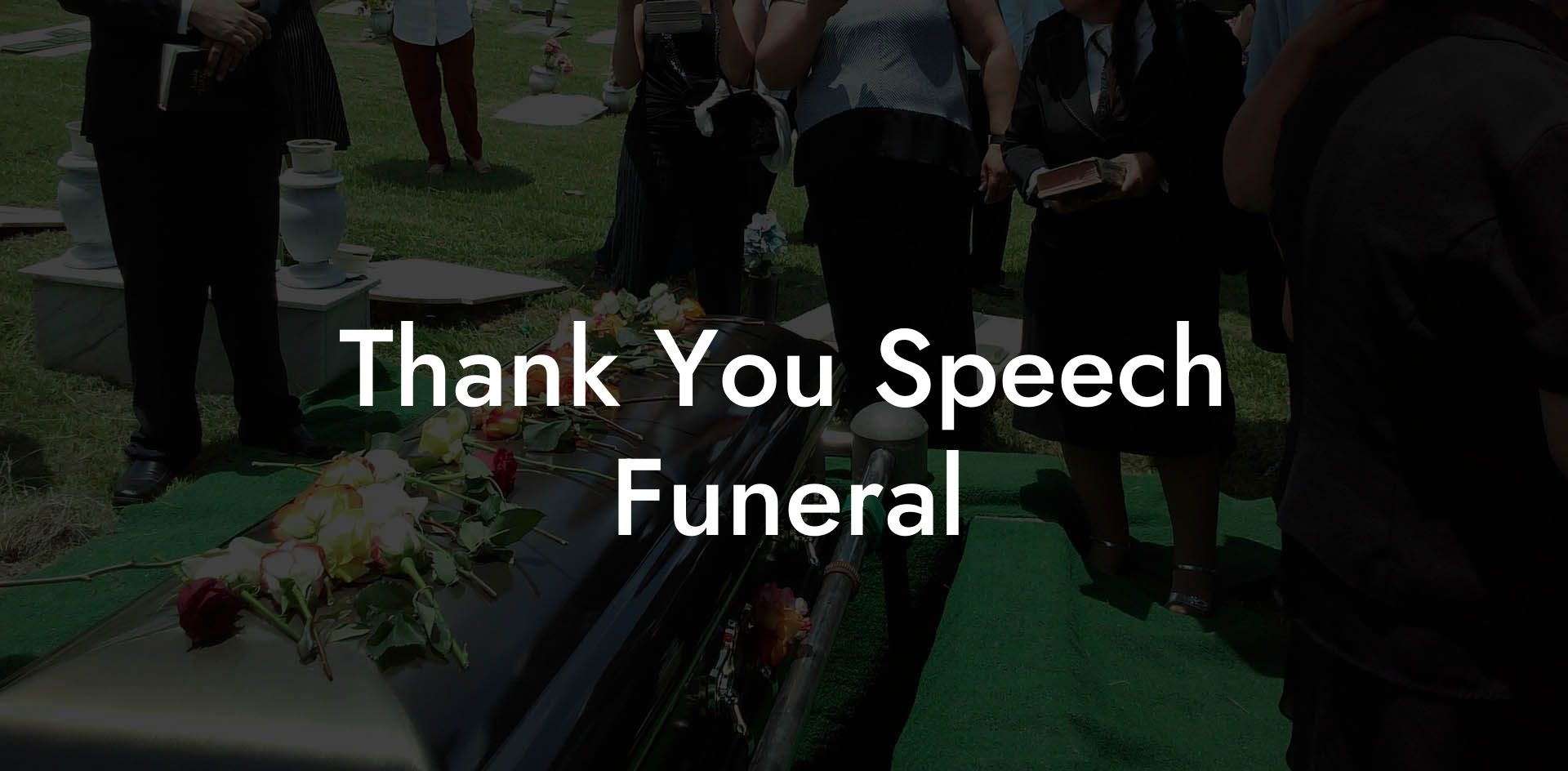 Thank You Speech Funeral