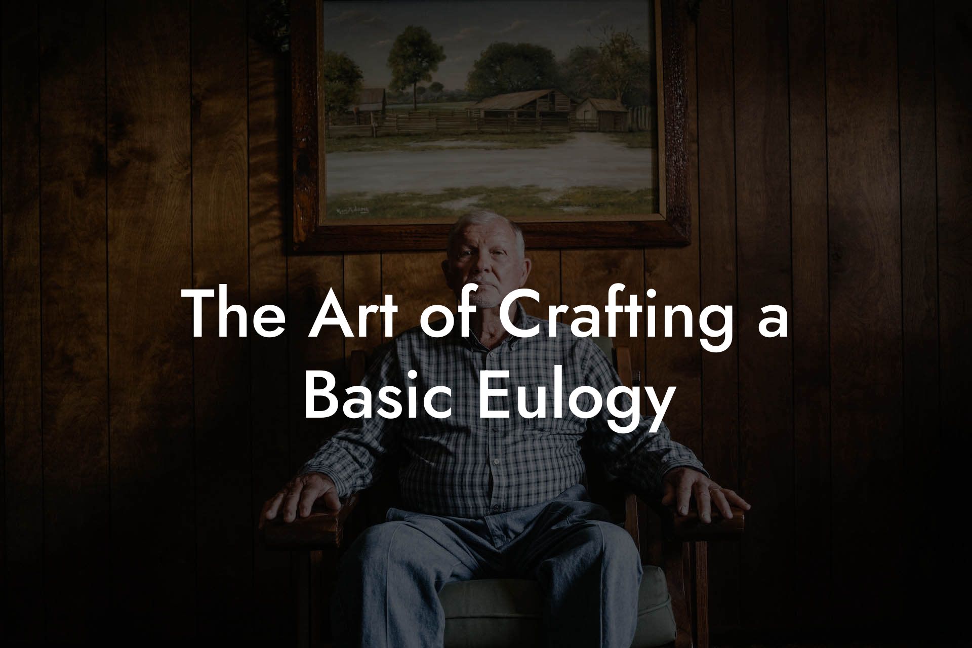 The Art of Crafting a Basic Eulogy
