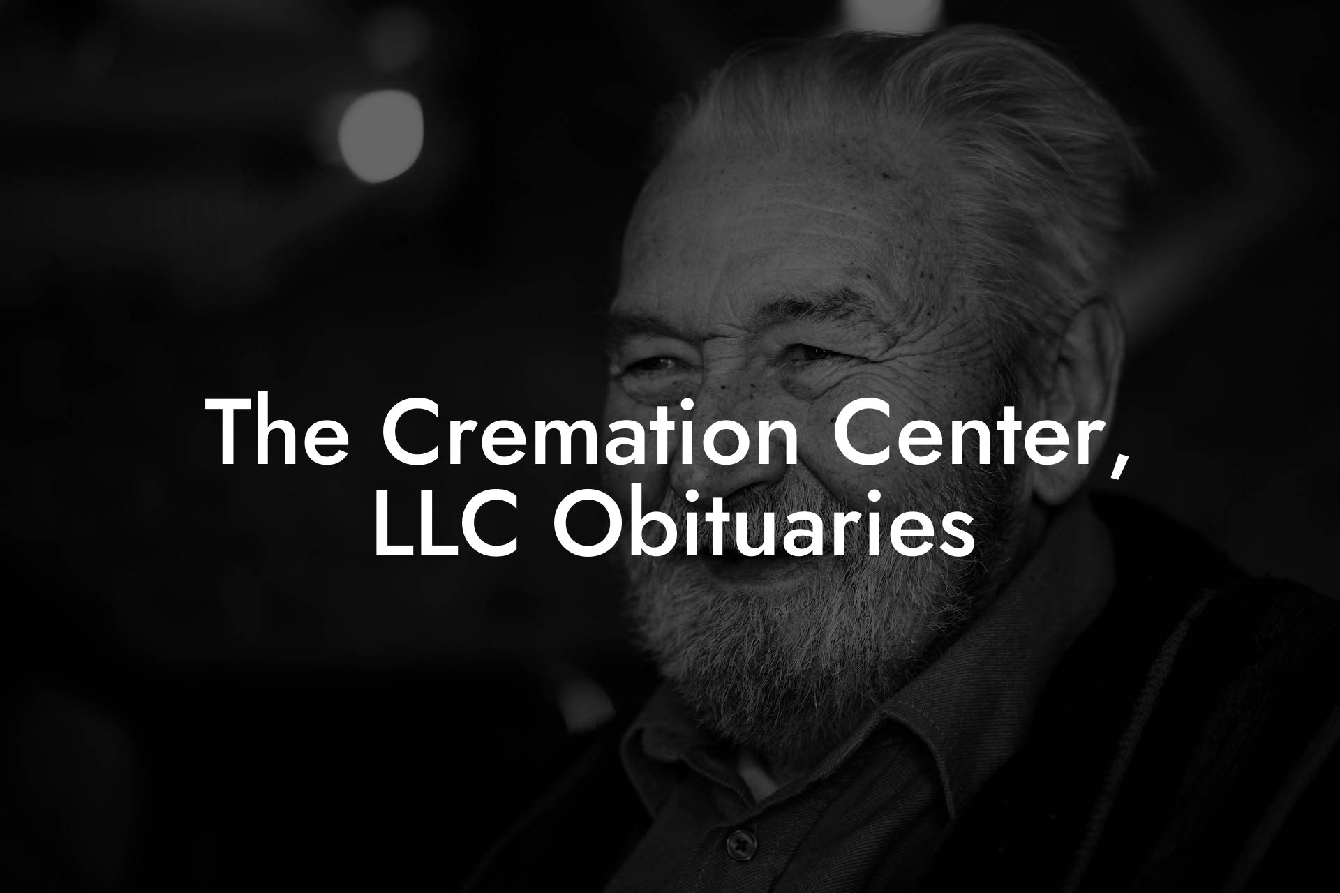 The Cremation Center, LLC Obituaries