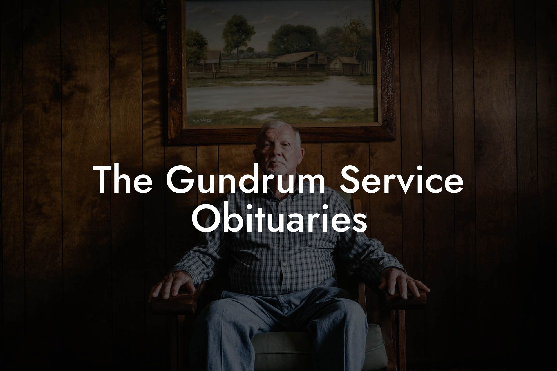 The Gundrum Service Obituaries