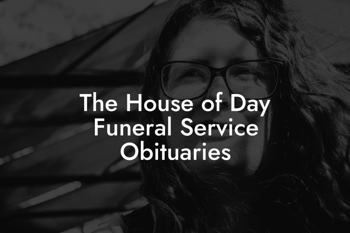 The House of Day Funeral Service Obituaries