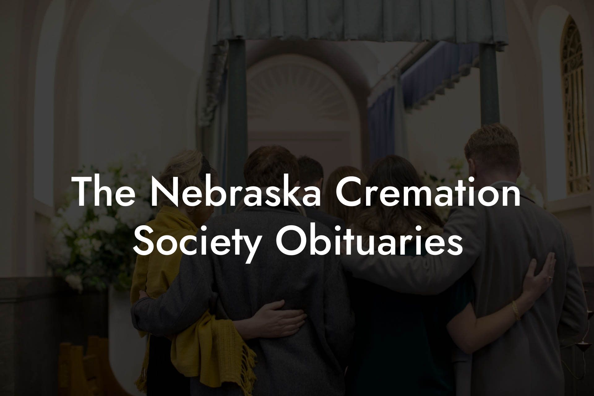 The Nebraska Cremation Society Obituaries