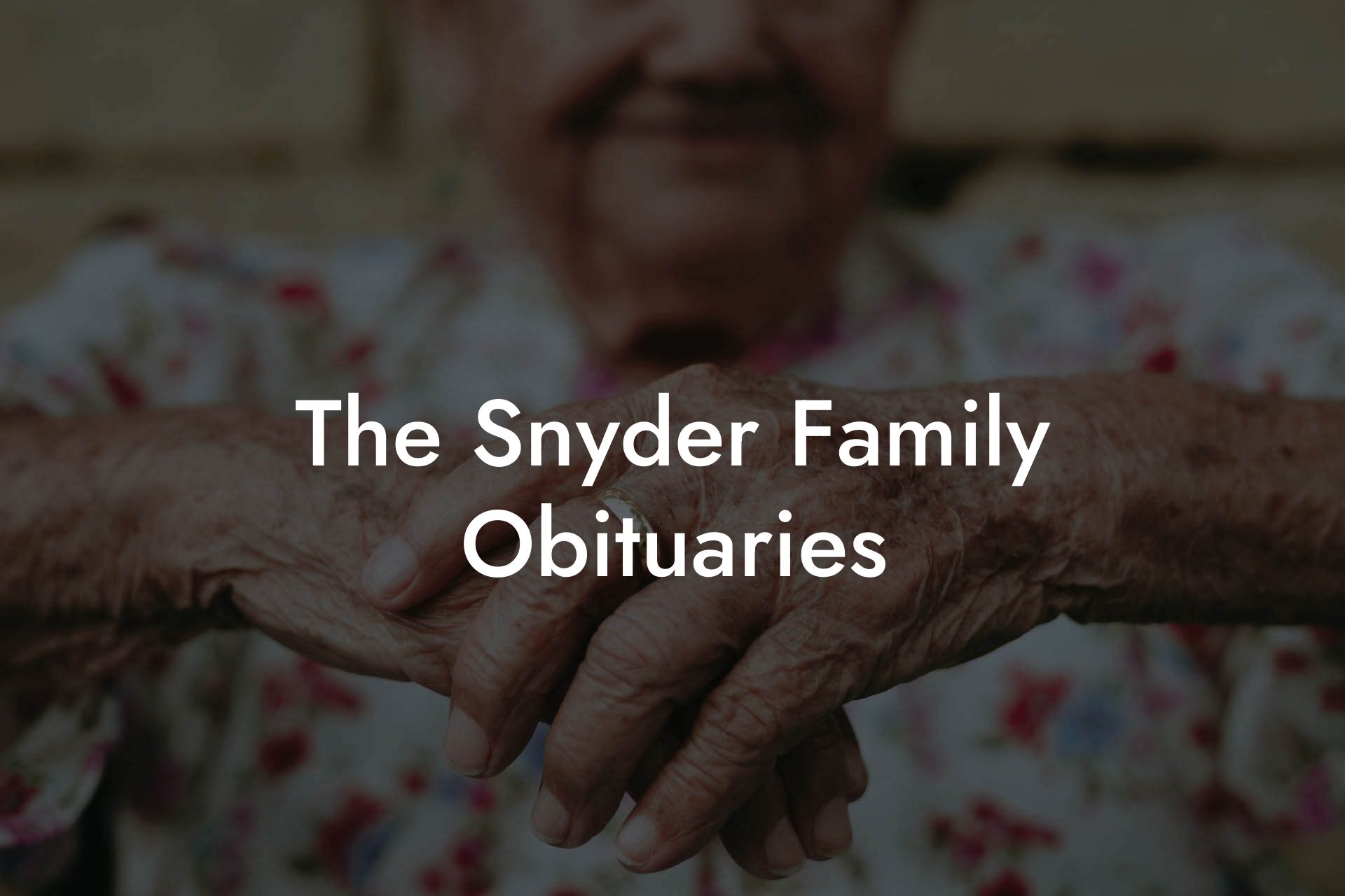 The Snyder Family Obituaries