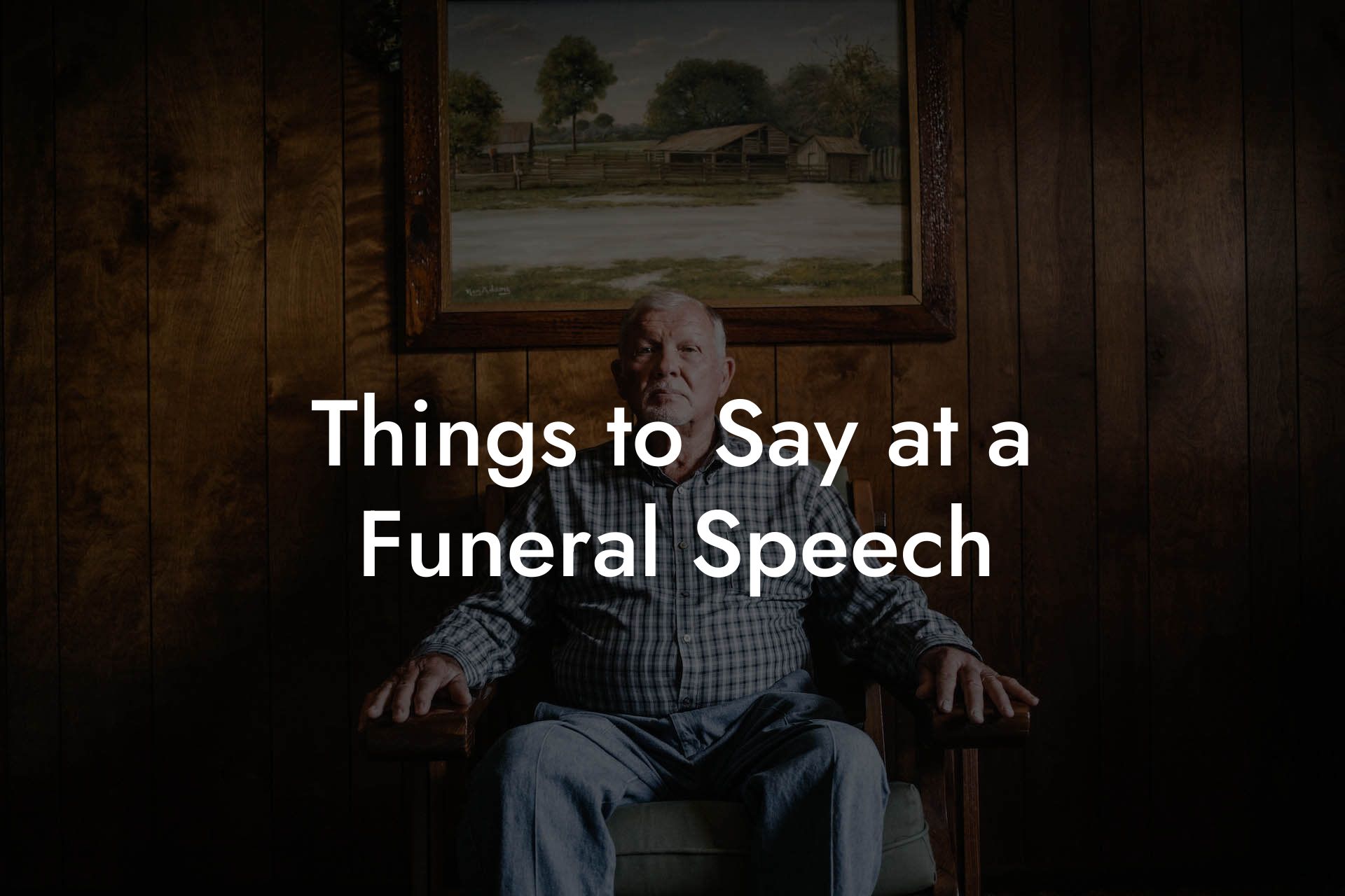 Things to Say at a Funeral Speech