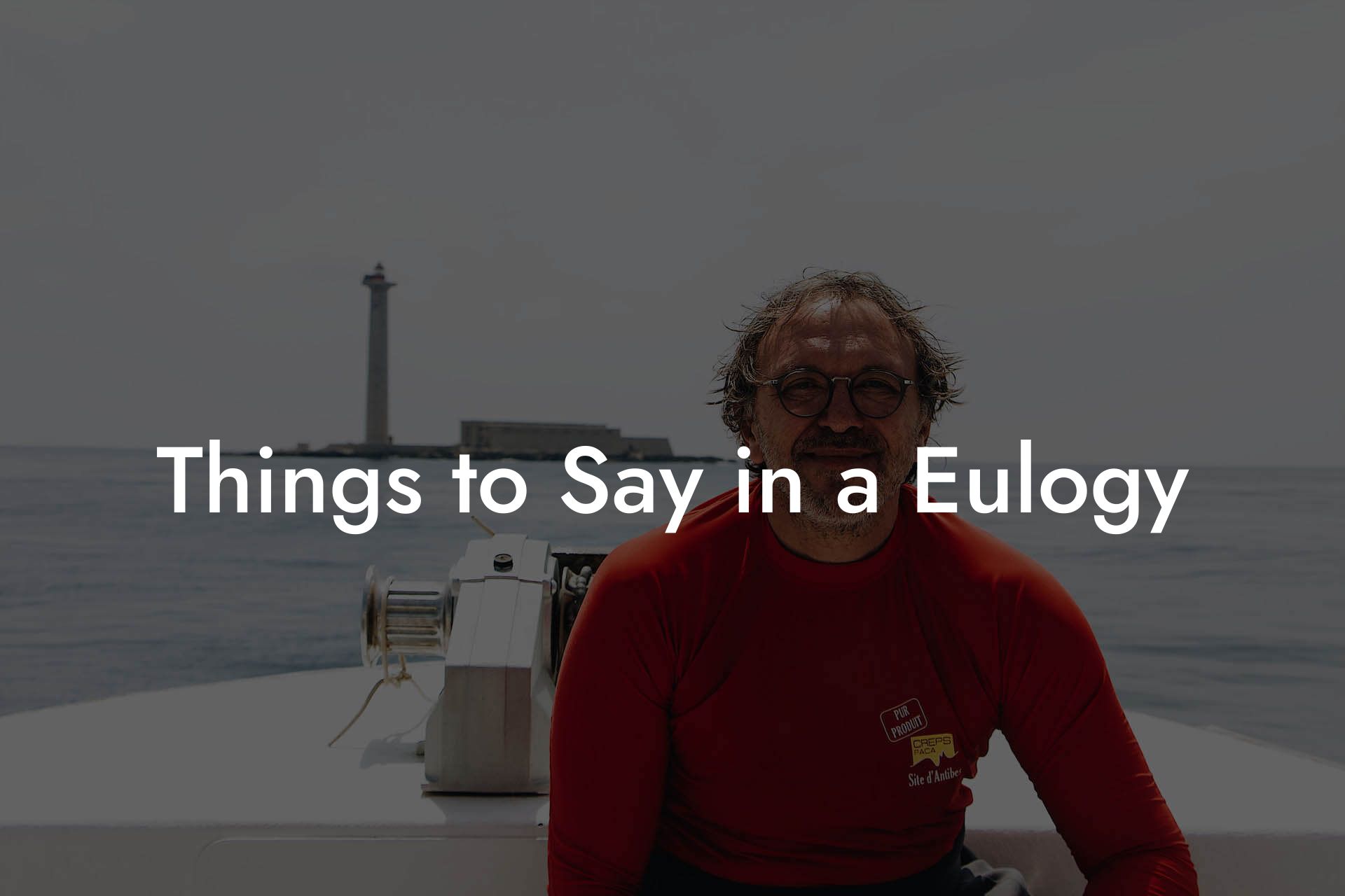 Things to Say in a Eulogy