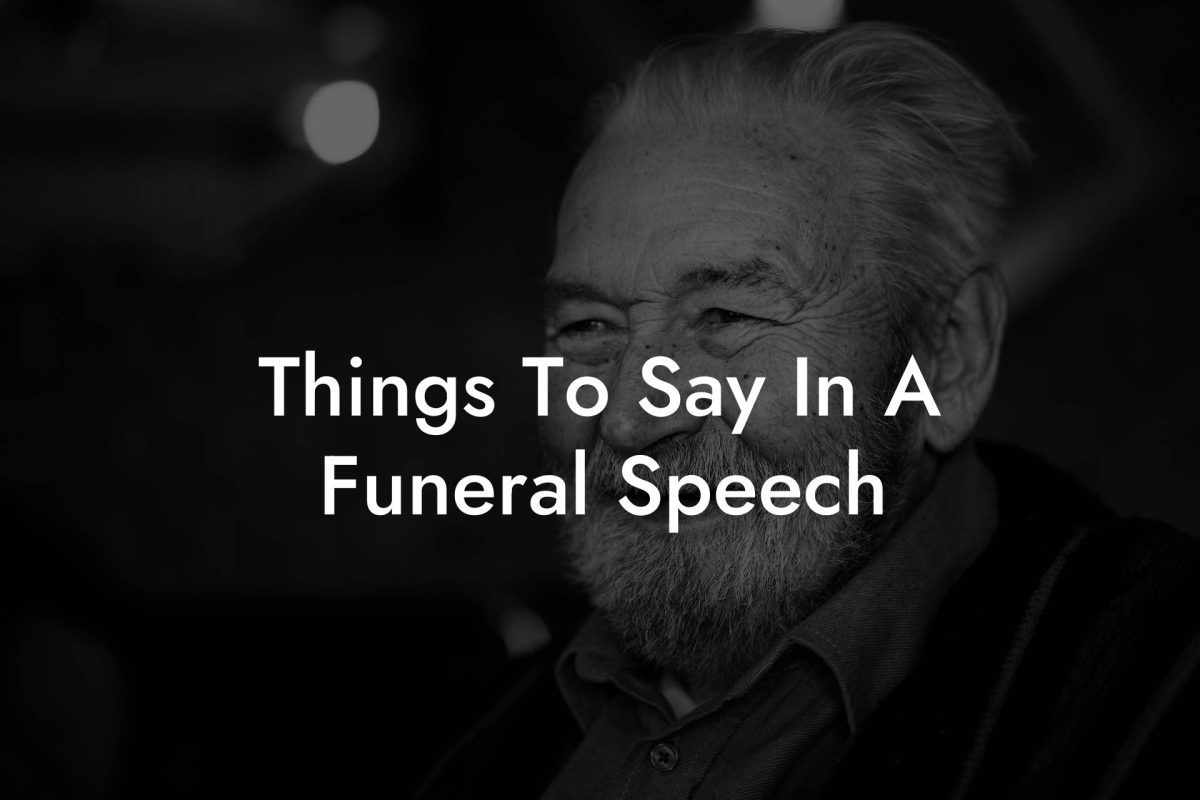 Things To Say In A Funeral Speech