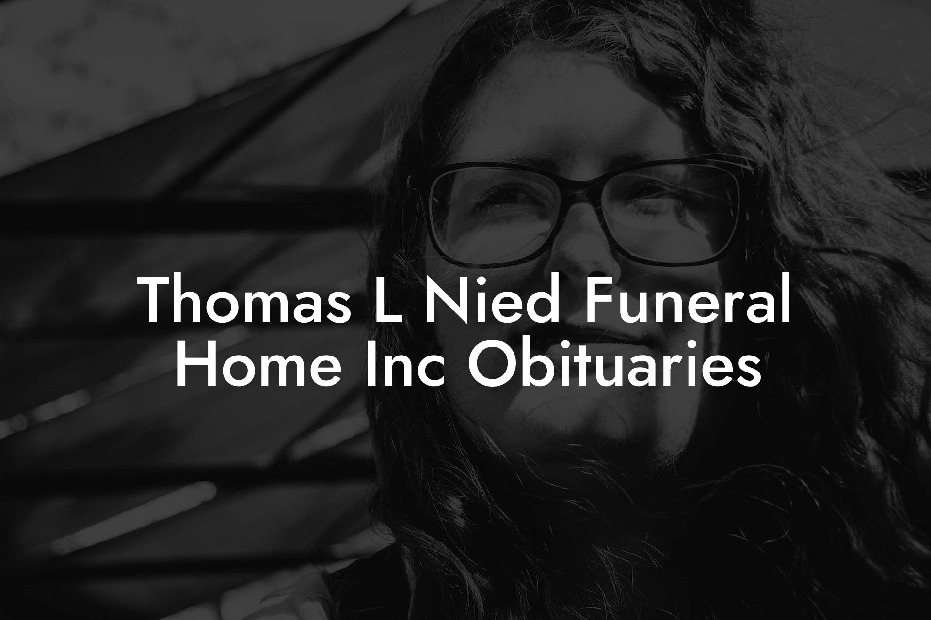 Thomas L. Nied Funeral Home, Inc. Obituaries