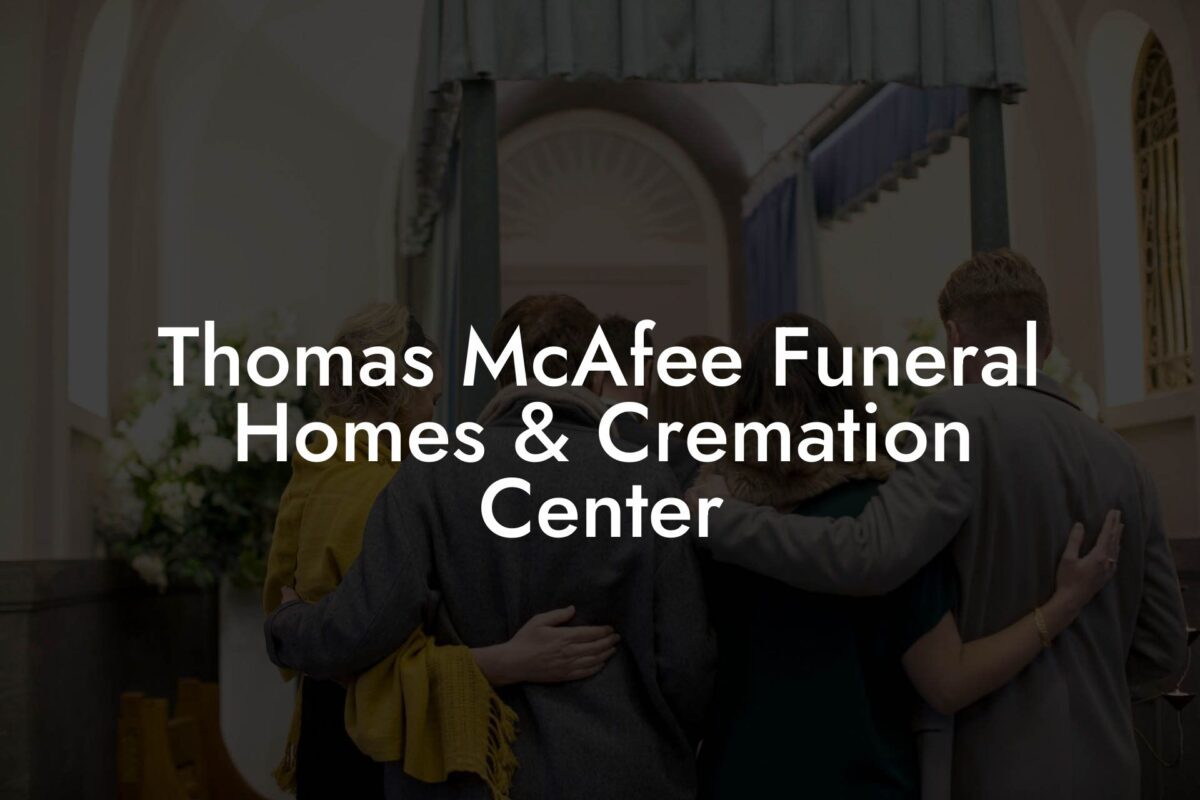 Thomas McAfee Funeral Homes & Cremation Center