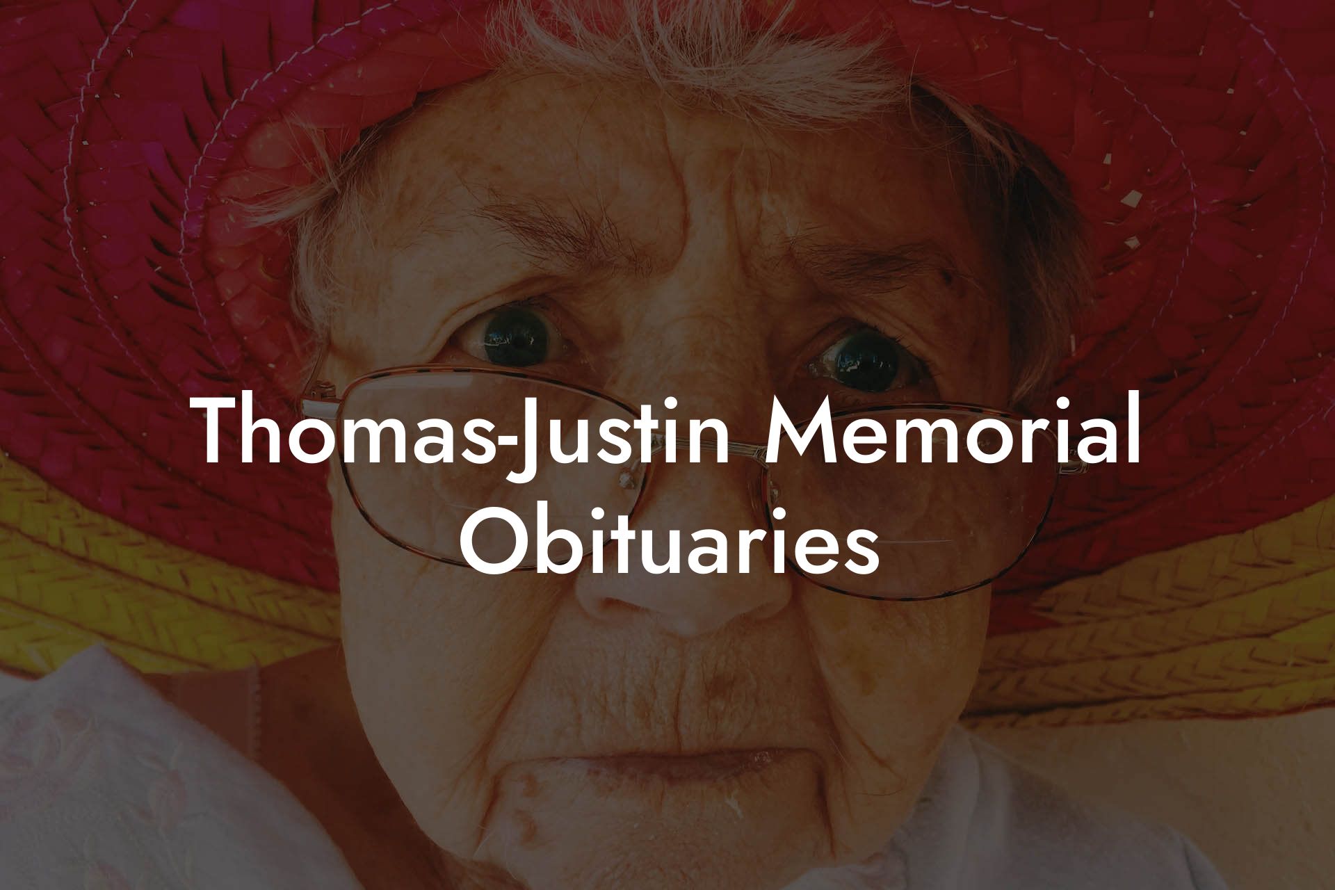 Thomas-Justin Memorial Obituaries