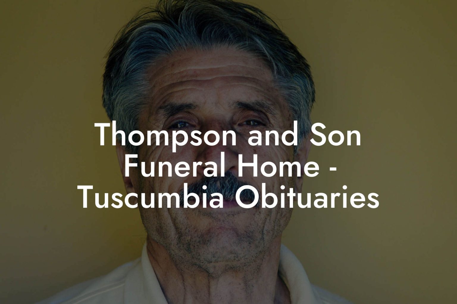 Thompson and Son Funeral Home Tuscumbia Obituaries Eulogy Assistant