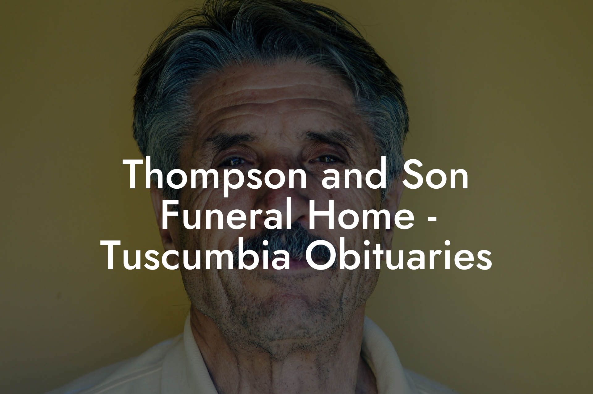 Thompson and Son Funeral Home - Tuscumbia Obituaries