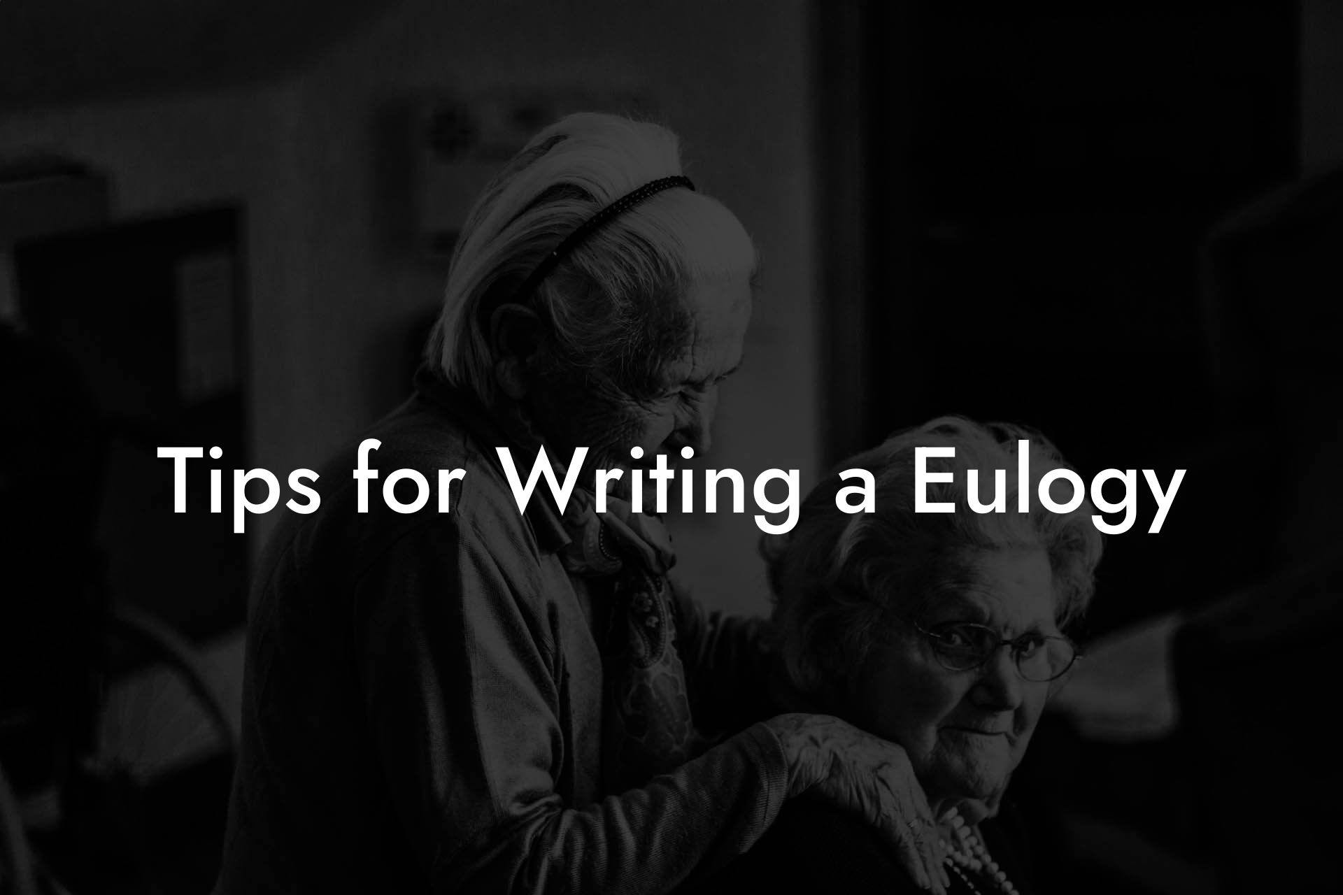 Tips for Writing a Eulogy