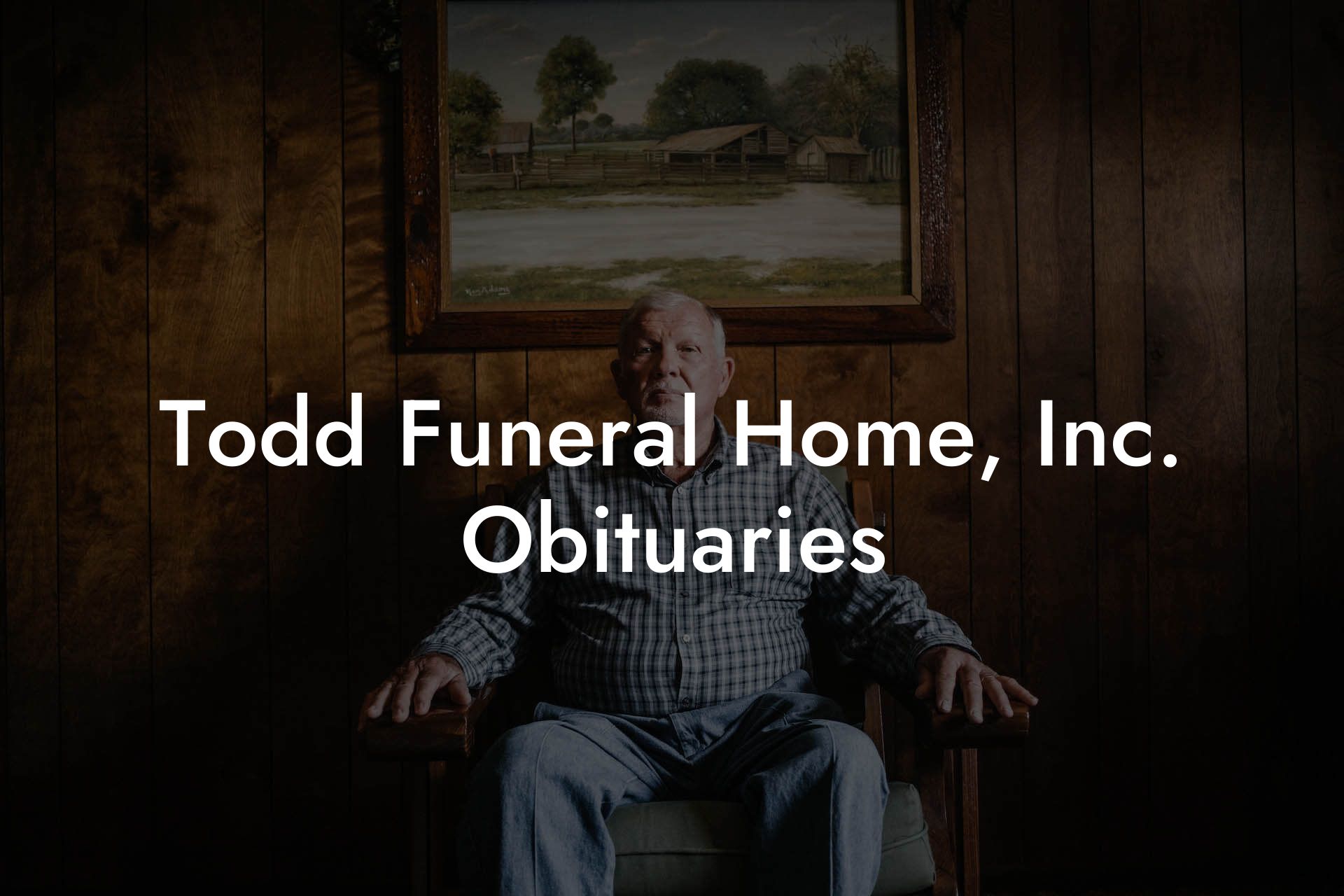 Todd Funeral Home, Inc. Obituaries