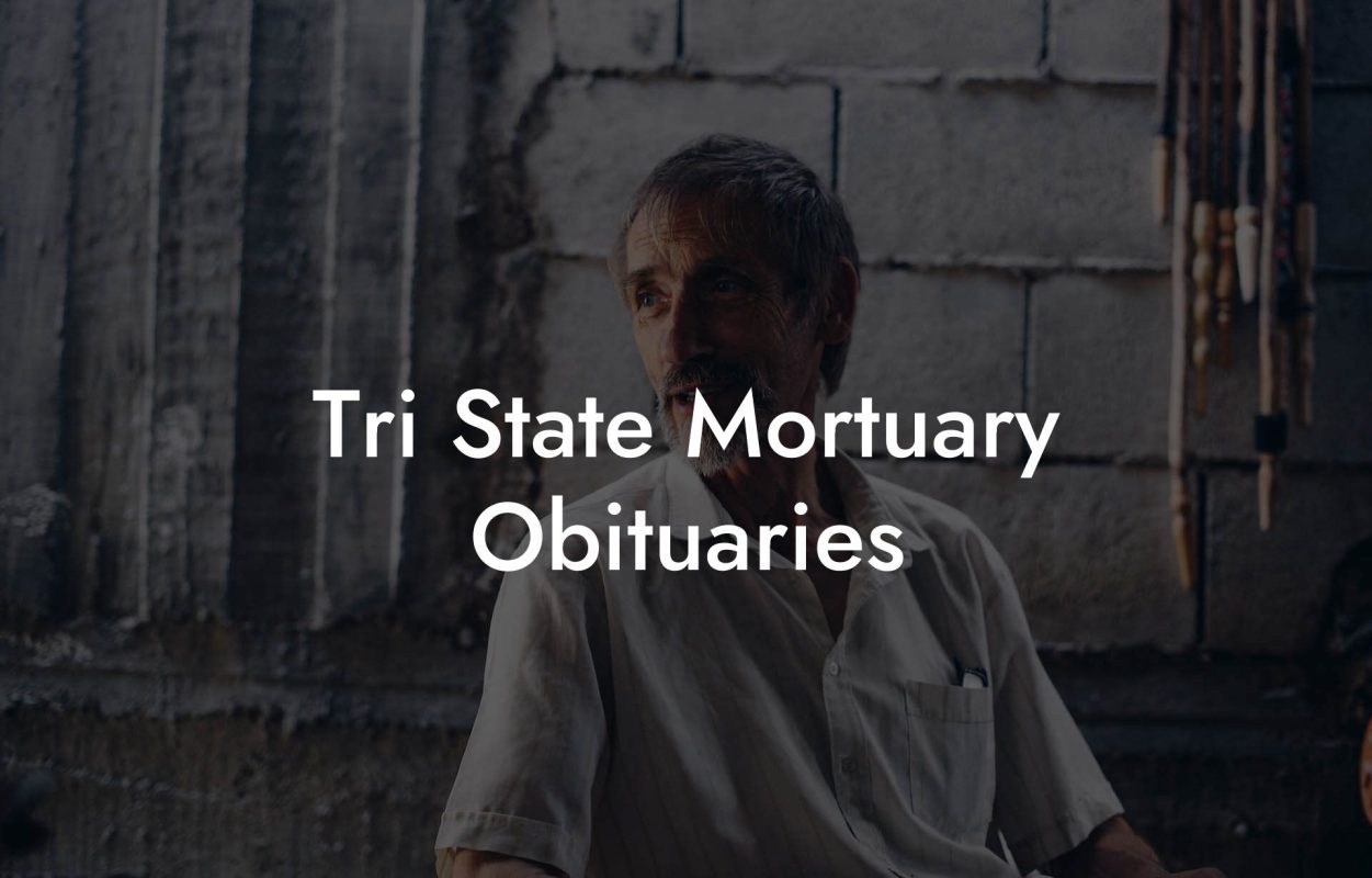 Tri State Mortuary Obituaries