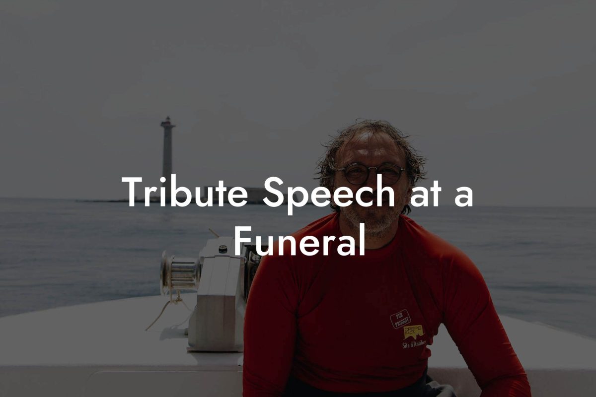 Tribute Speech at a Funeral