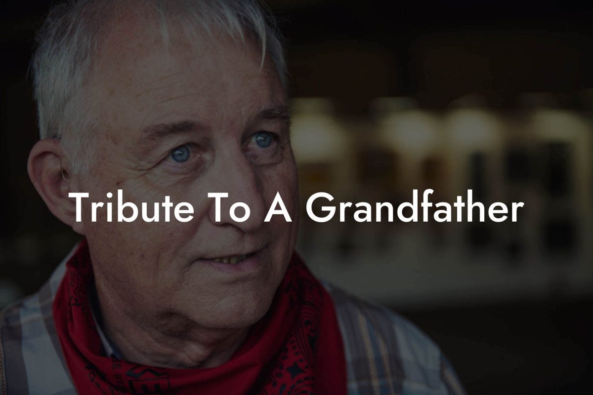 Tribute To A Grandfather
