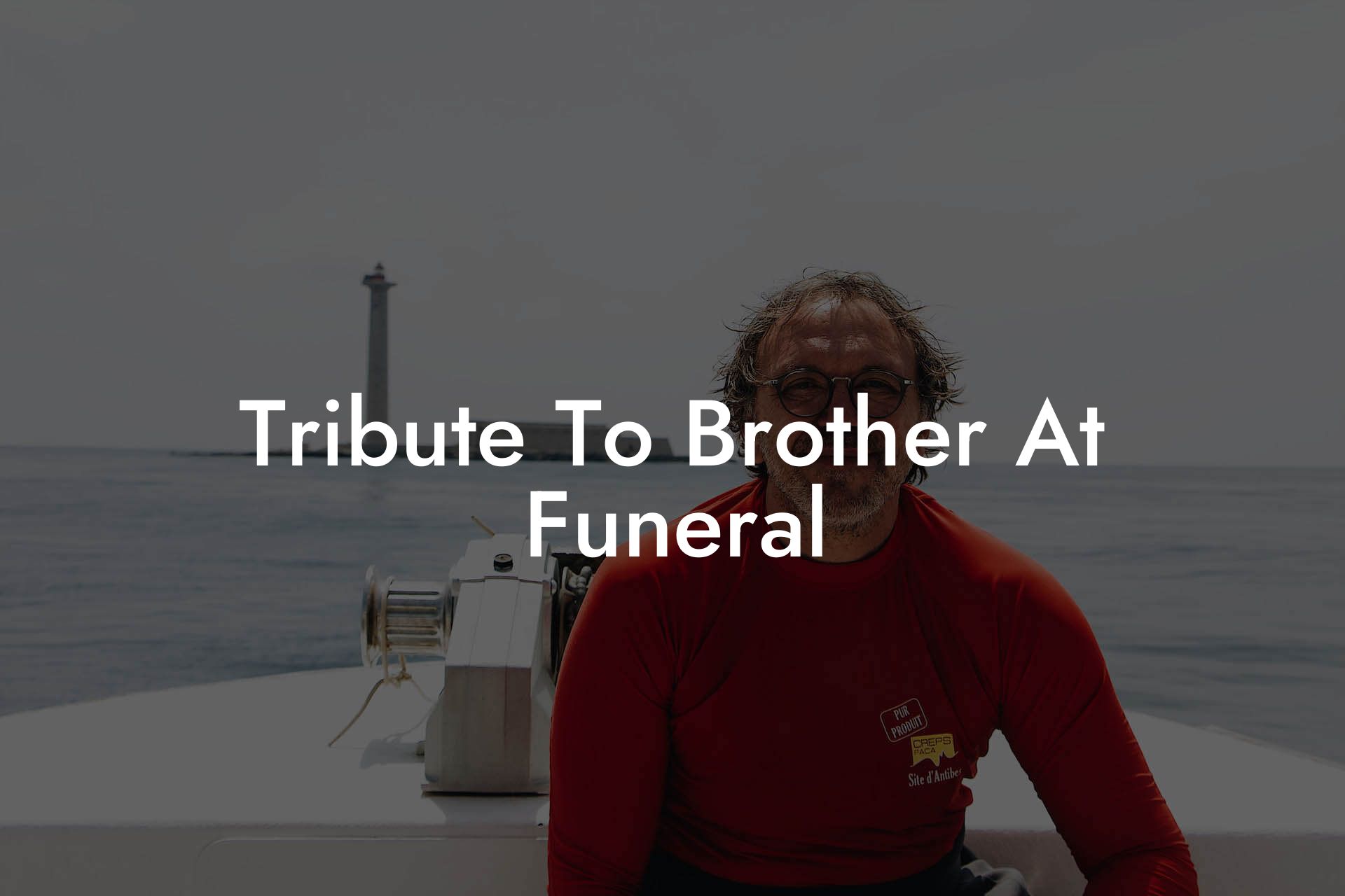 Tribute To Brother At Funeral