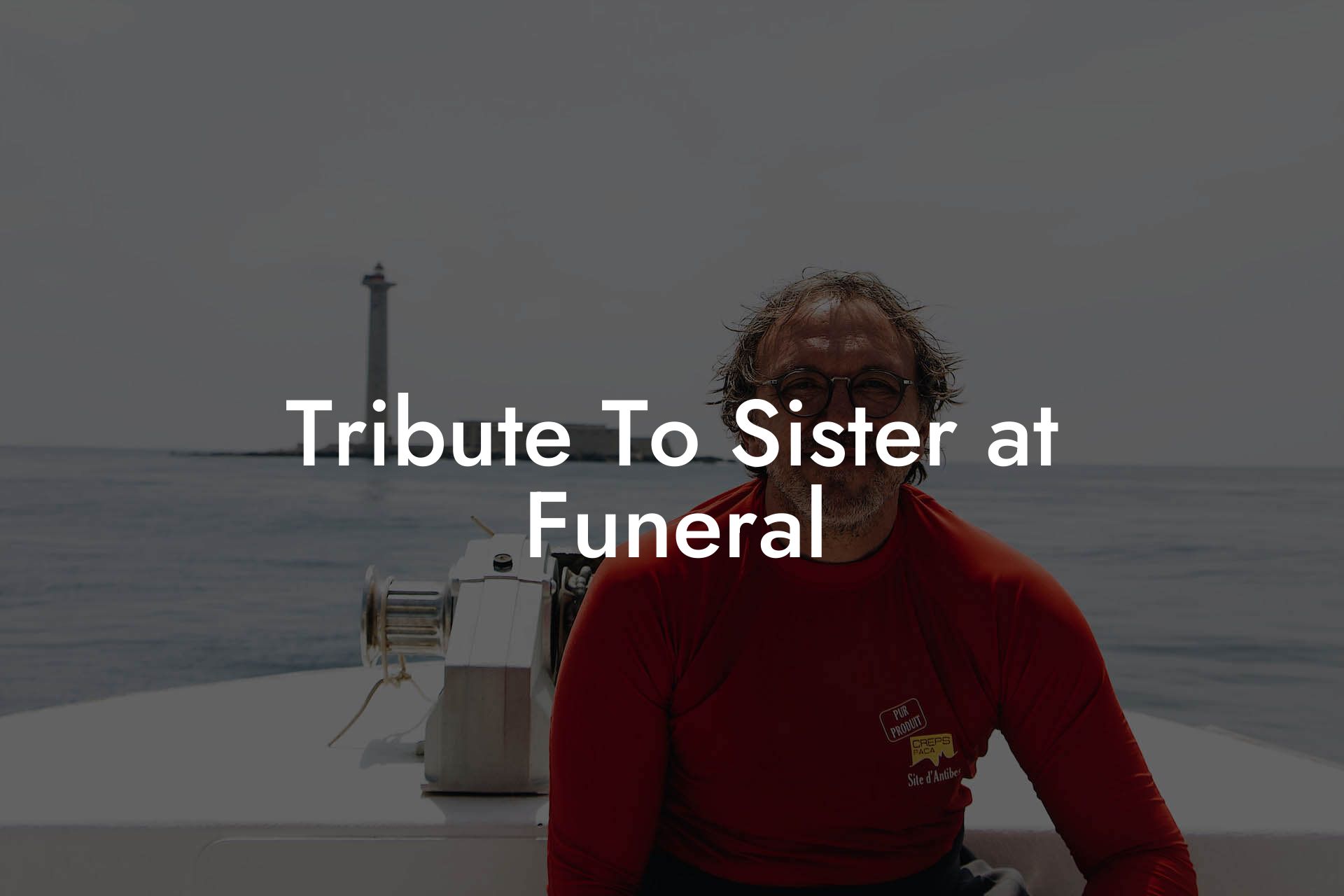 Tribute To Sister at Funeral
