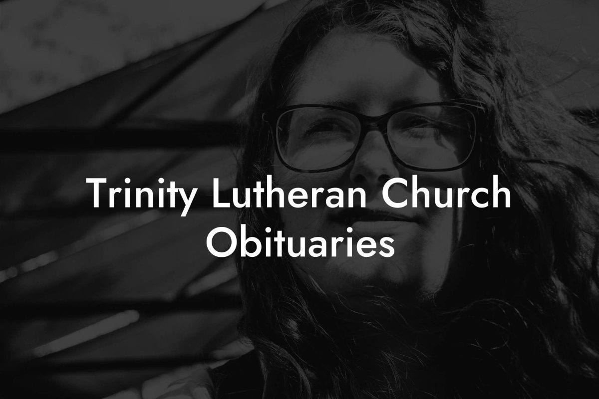 Trinity Lutheran Church Obituaries