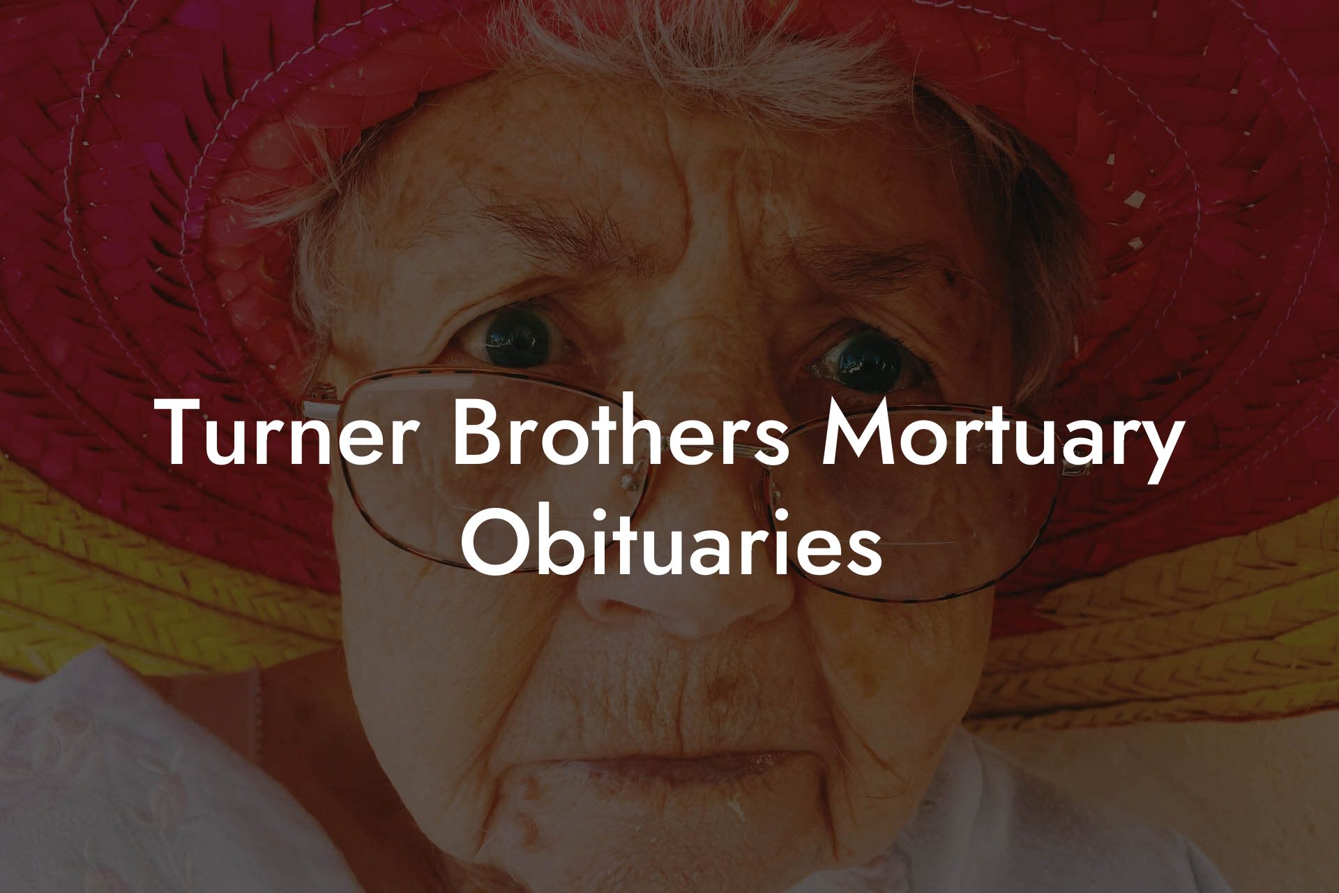 Turner Brothers Mortuary Obituaries
