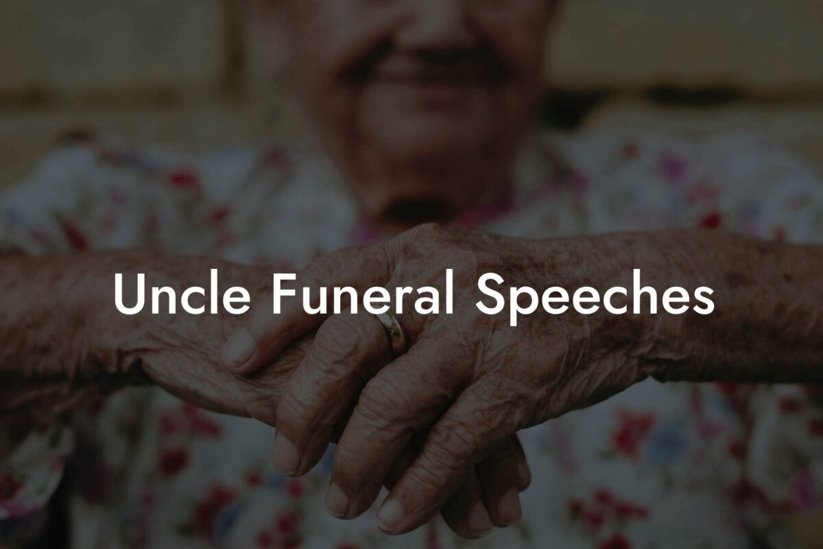 Uncle Funeral Speeches