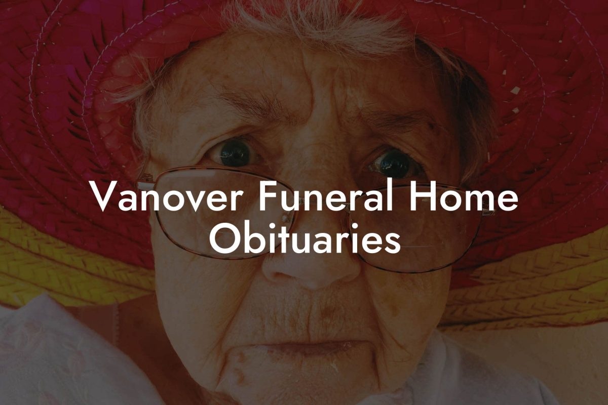 Vanover Funeral Home Obituaries