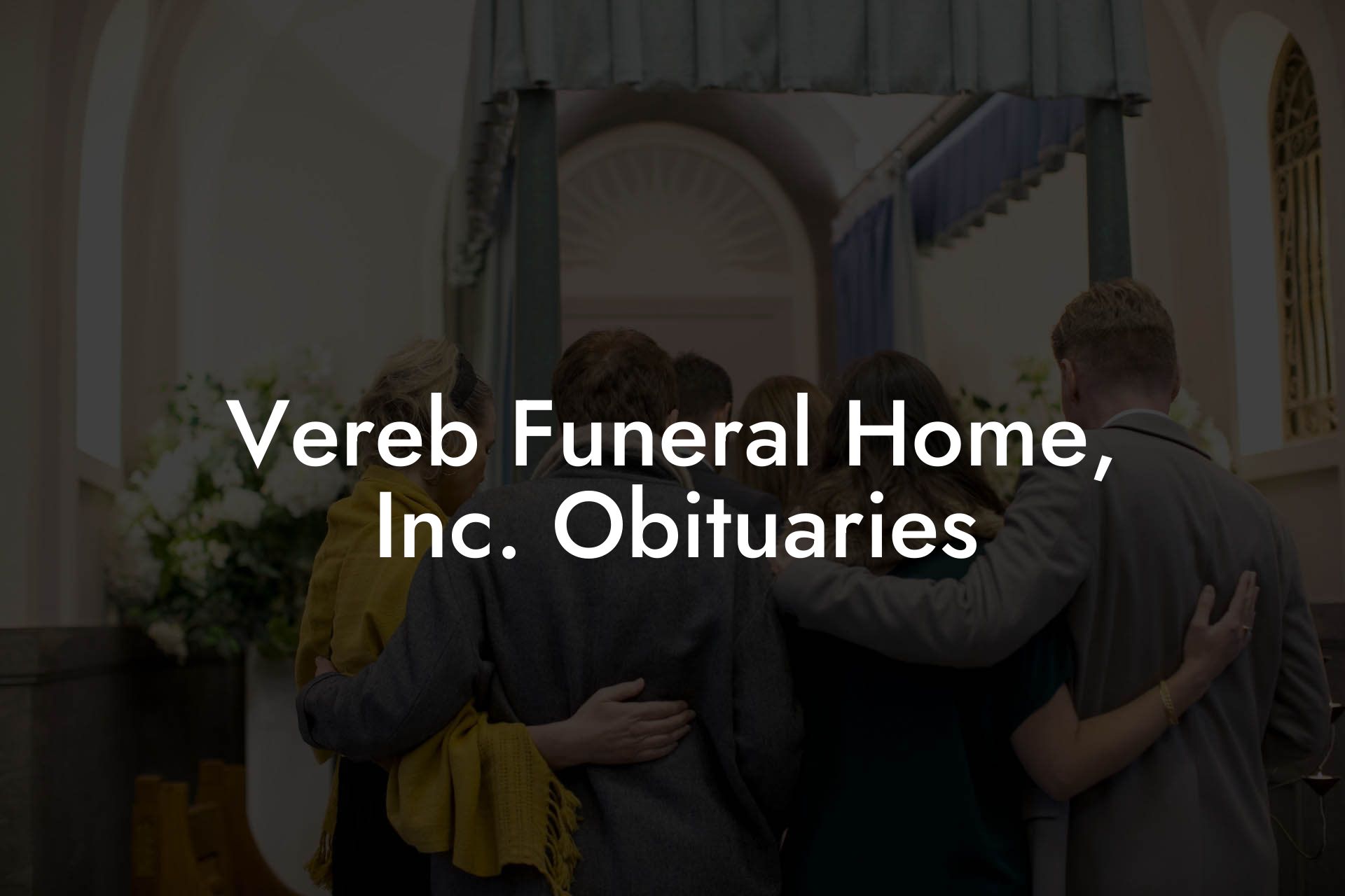 Vereb Funeral Home, Inc. Obituaries