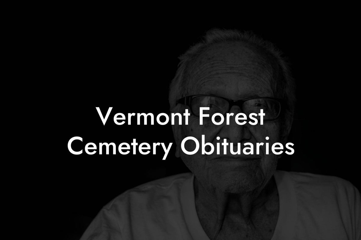 Vermont Forest Cemetery Obituaries