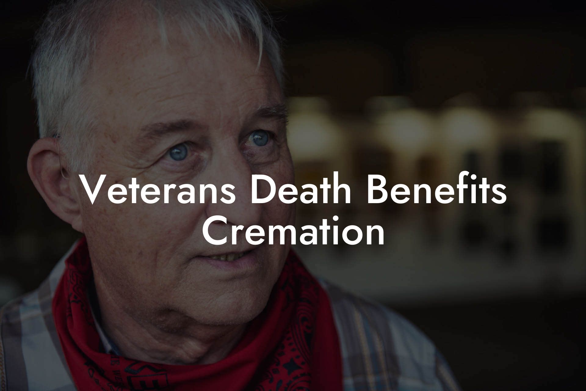 Veterans Death Benefits Cremation