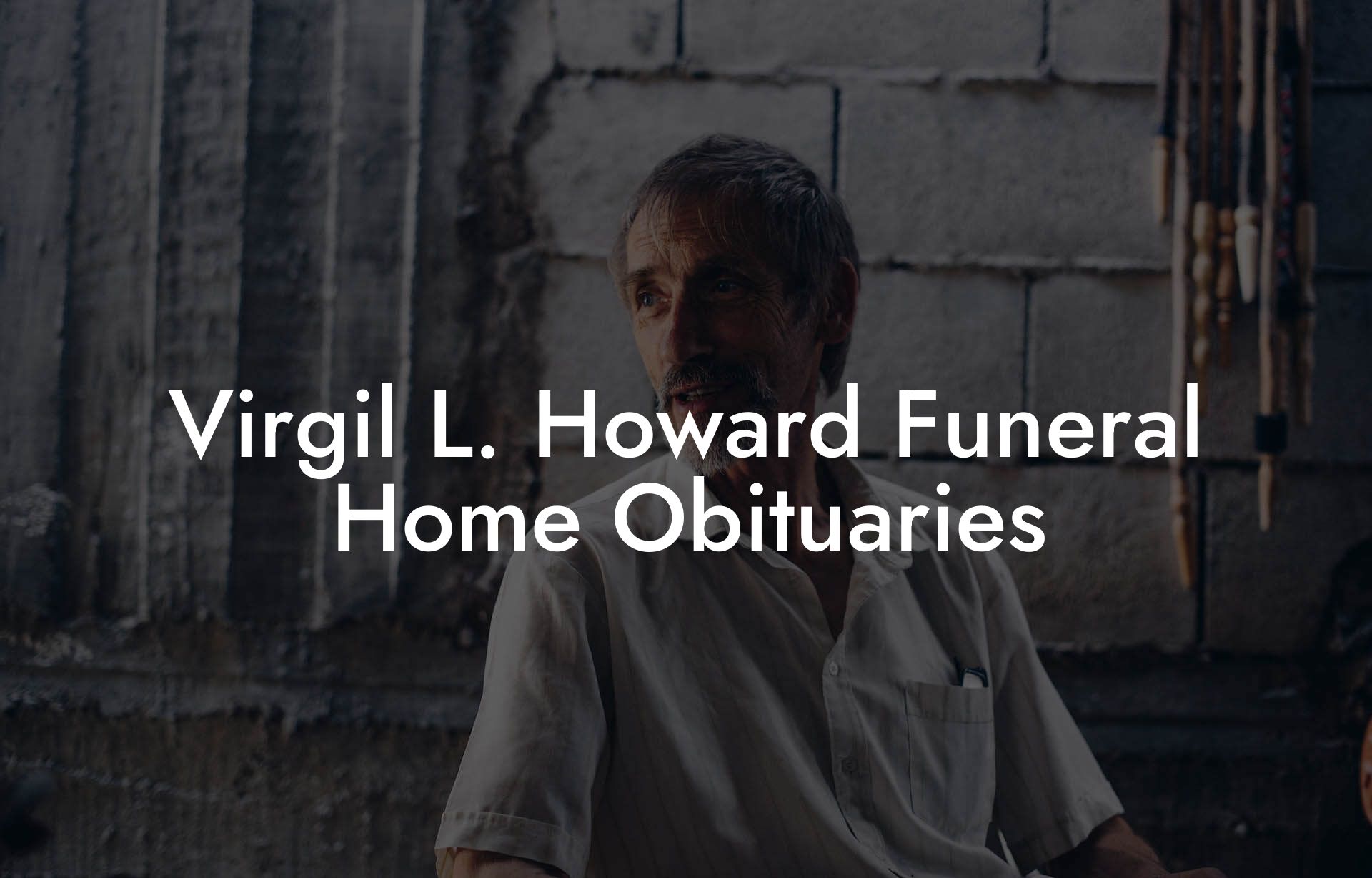 Virgil L. Howard Funeral Home Obituaries