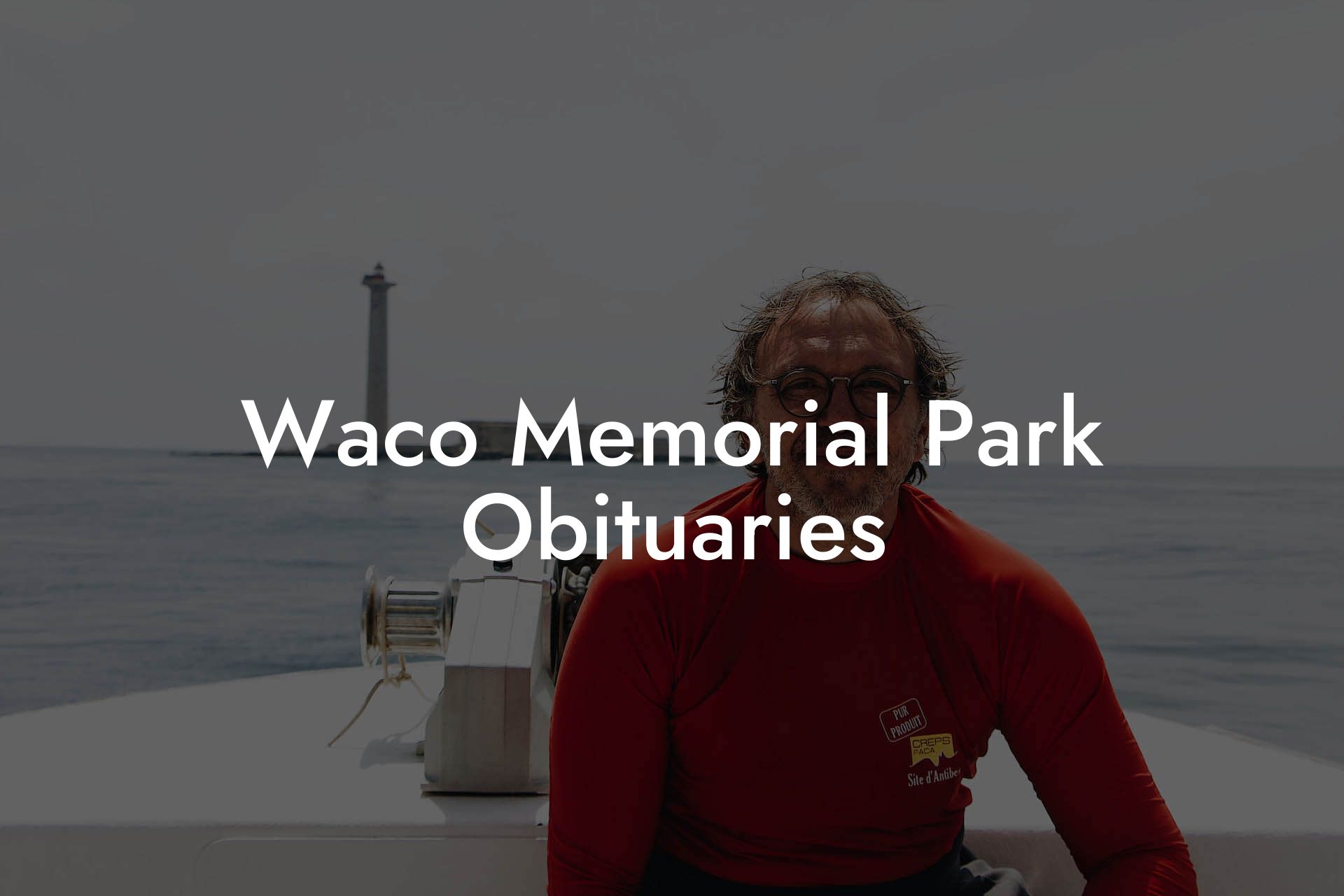 Waco Memorial Park Obituaries