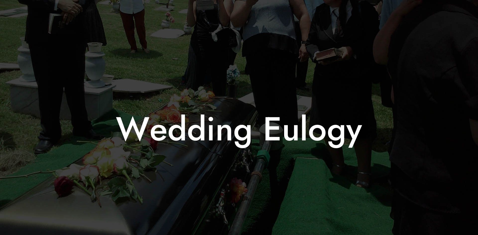 Wedding Eulogy