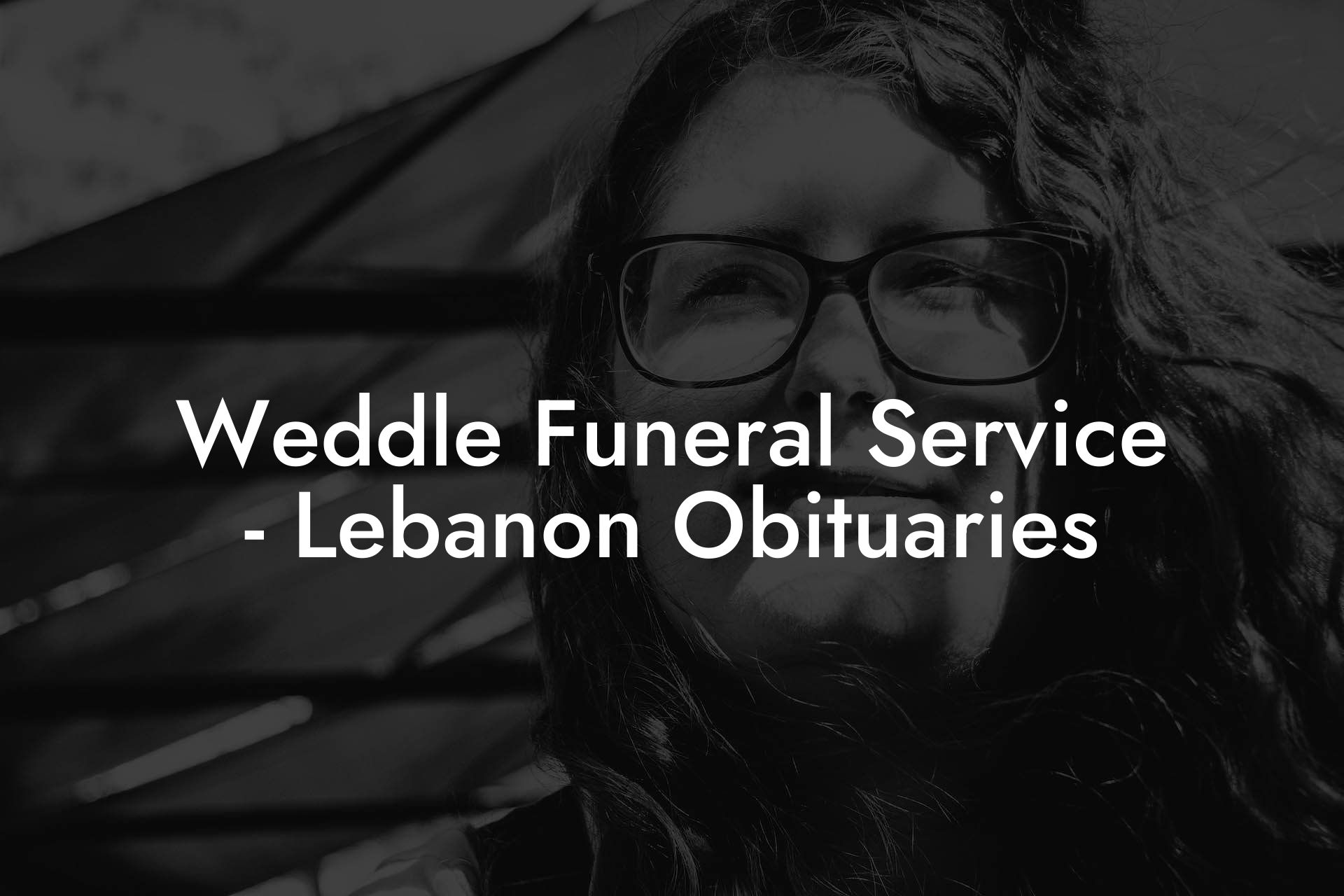 Weddle Funeral Service - Lebanon Obituaries